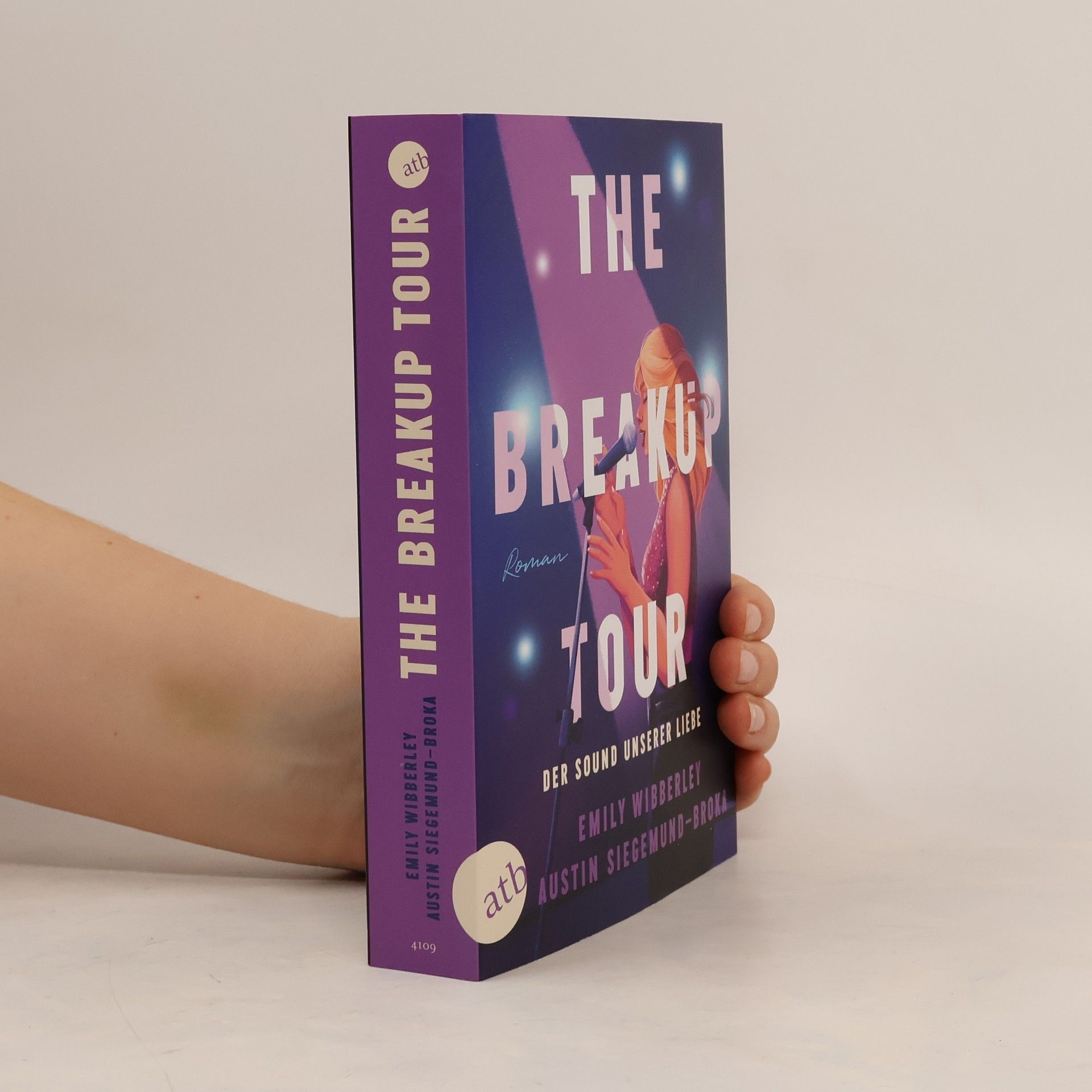 Emily Wibberley The Breakup Tour. Der Sound unserer Liebe