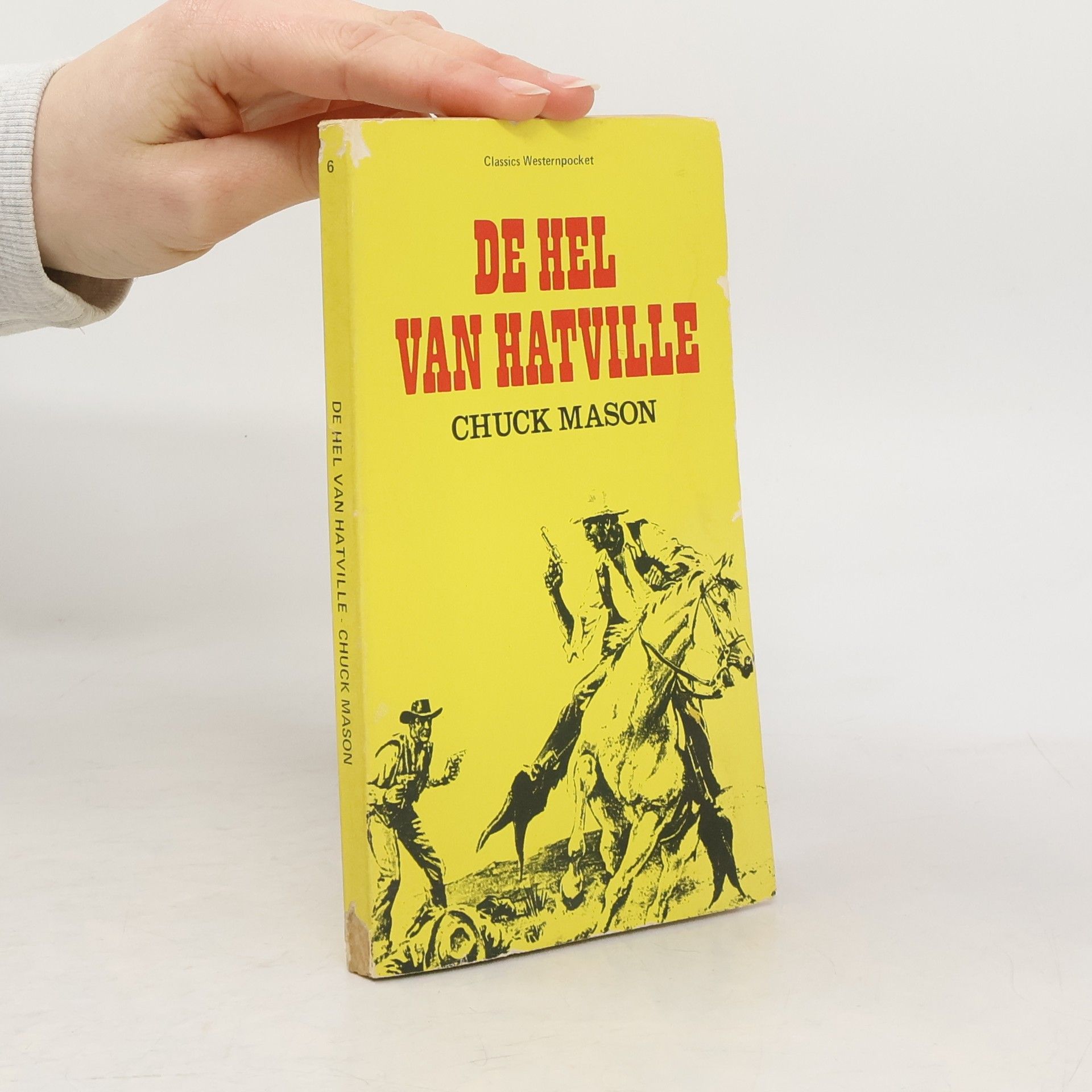 Chuck Mason Classics Westernpocket - 6: De hel van Hatville