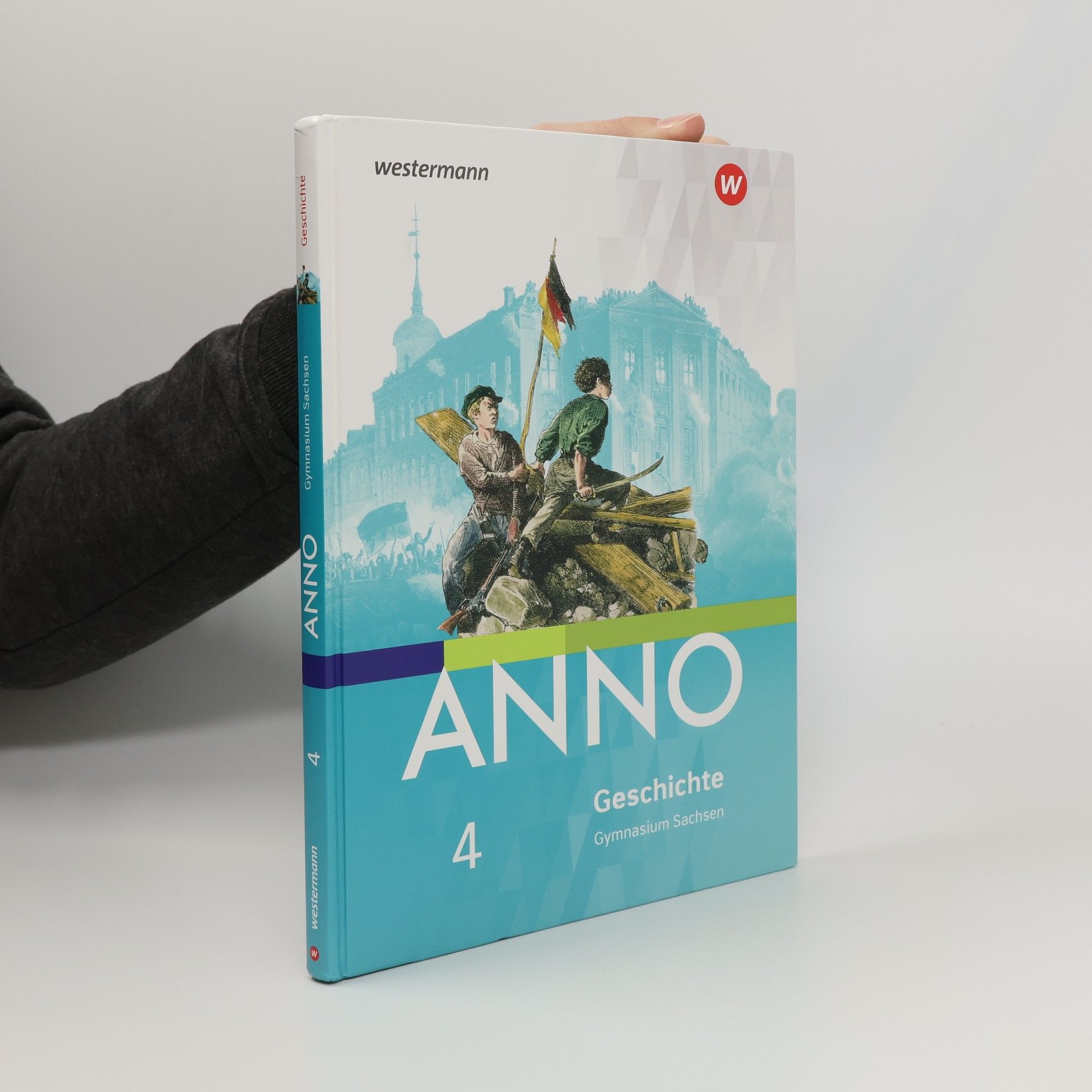 Kolektív autorov ANNO 4. schülerband. Für Gymnasien in Sachsen