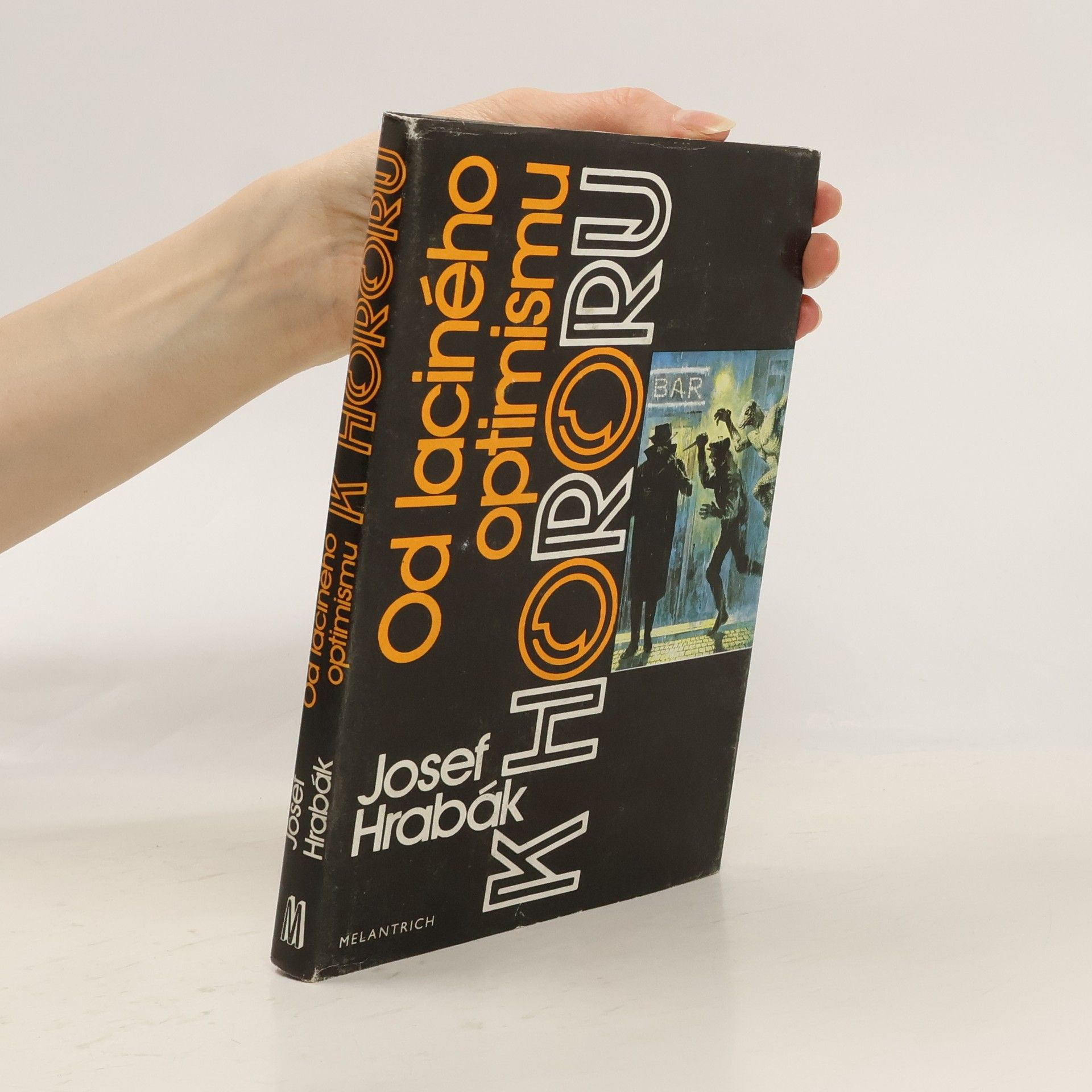 Od laciného optimismu k hororu