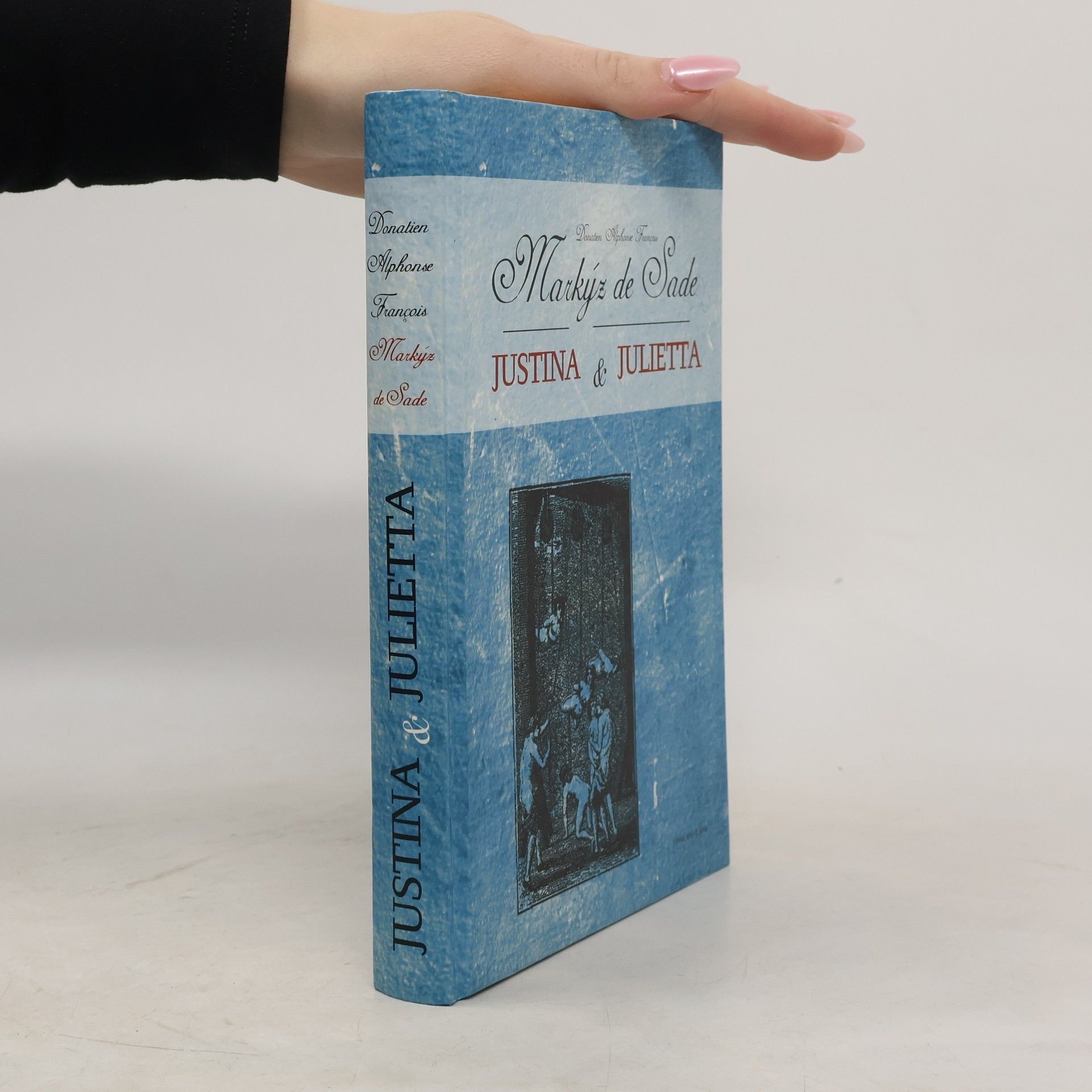 Donatien Alphonse François Sade Justina & Julietta