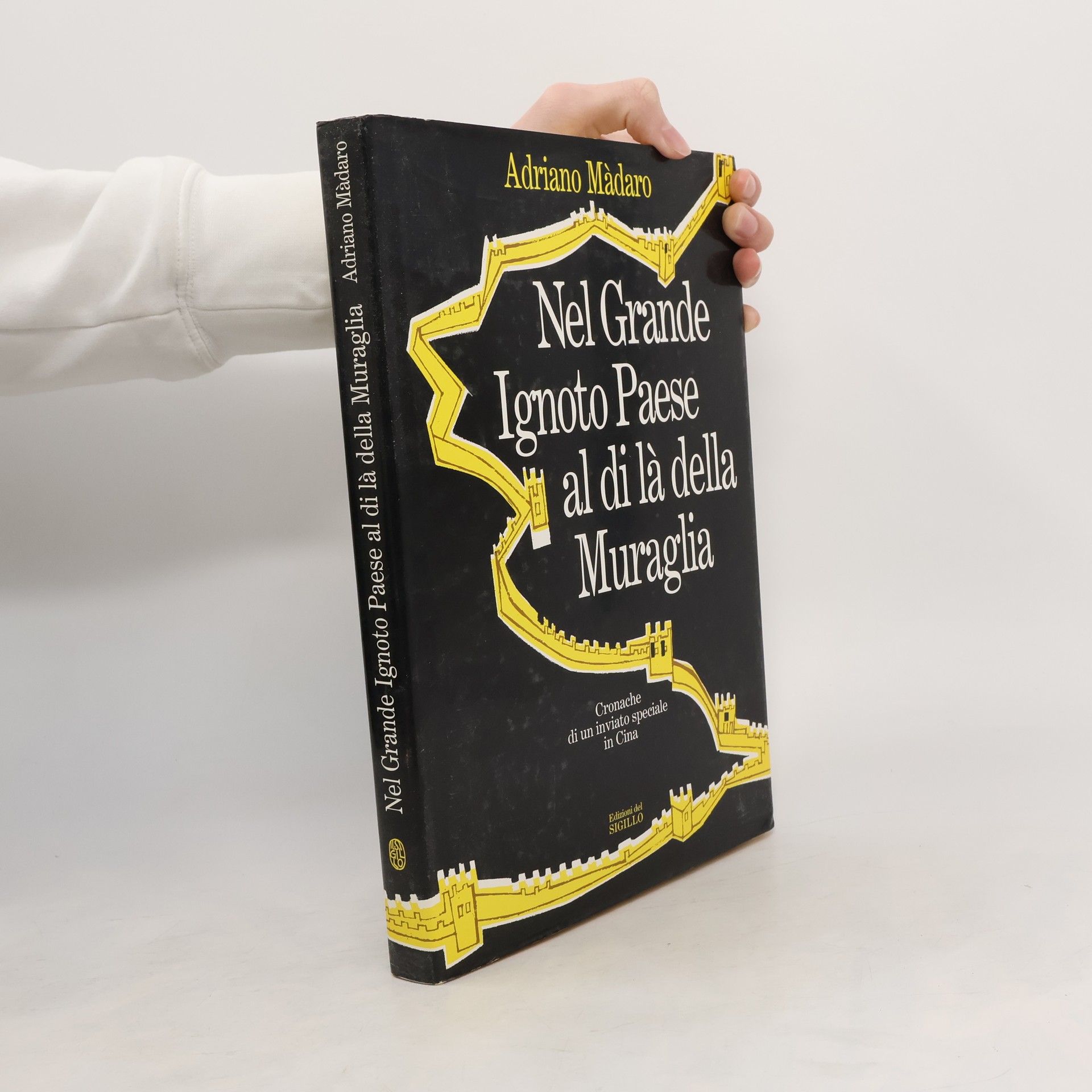 Adriano Màdaro Nel Grande Ignoto Paese al di là della Muraglia
