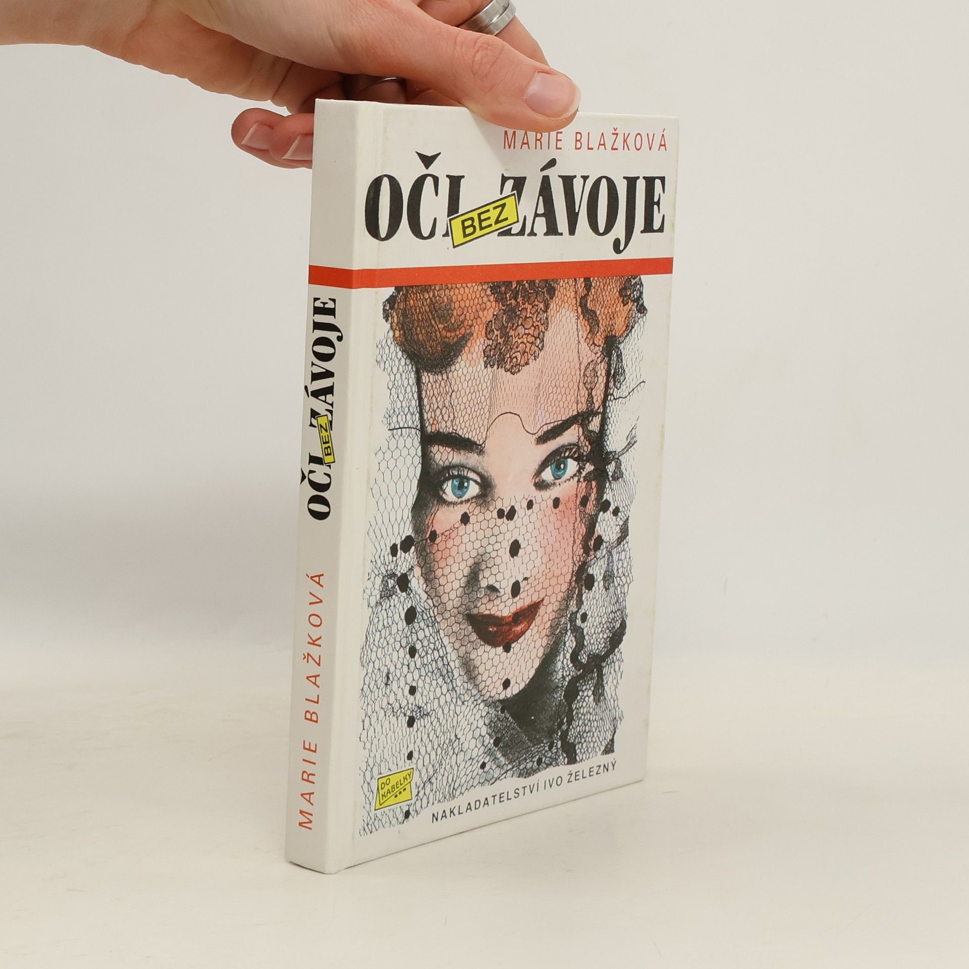 Marie Blažková Oči bez závoje