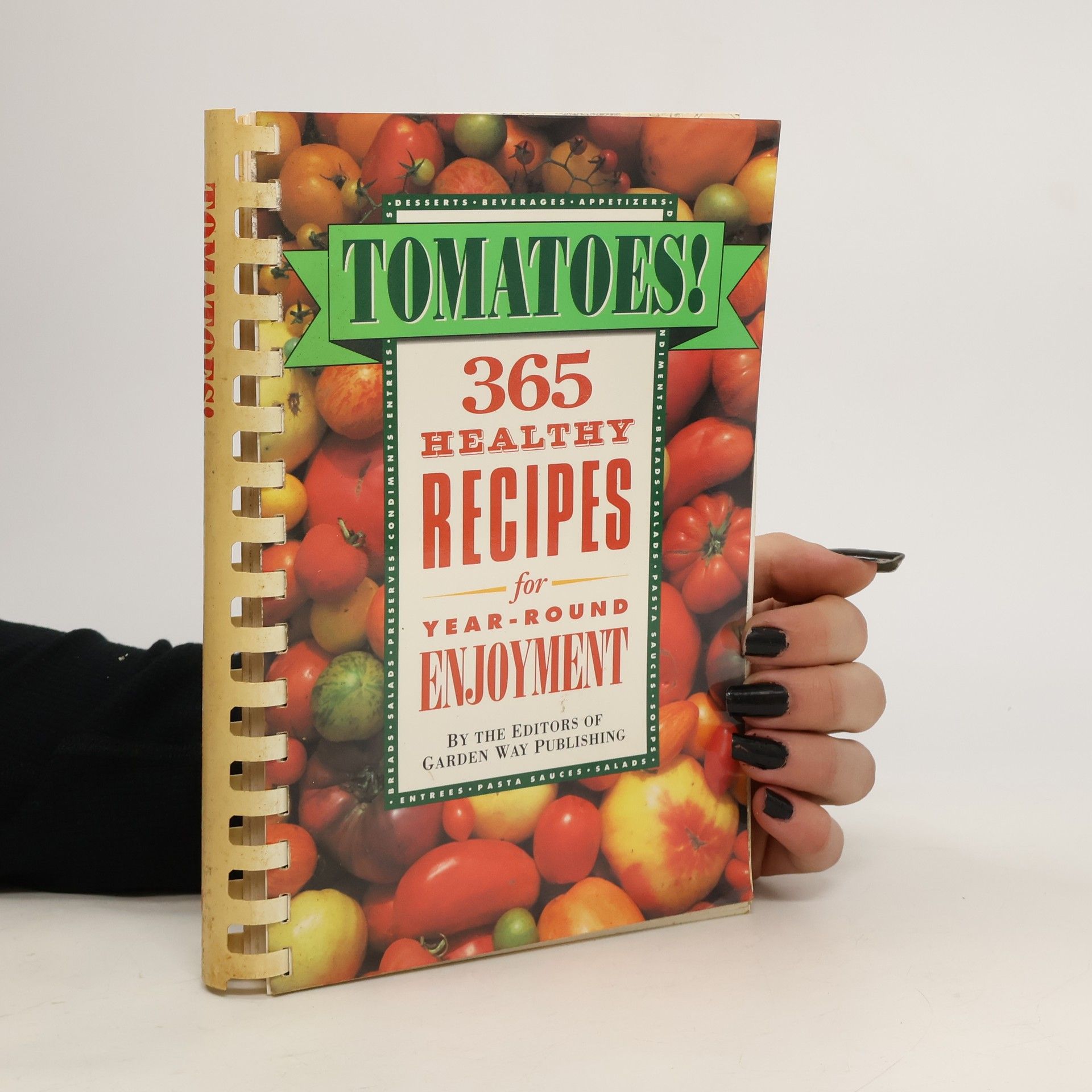 The Editors of Garden Way Publishing Tomatoes!