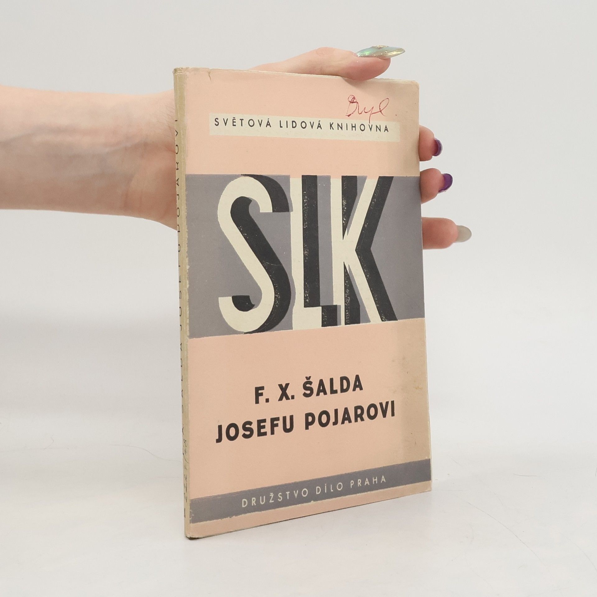 František Xaver Šalda F. X. Šalda Josefu Pojarovi