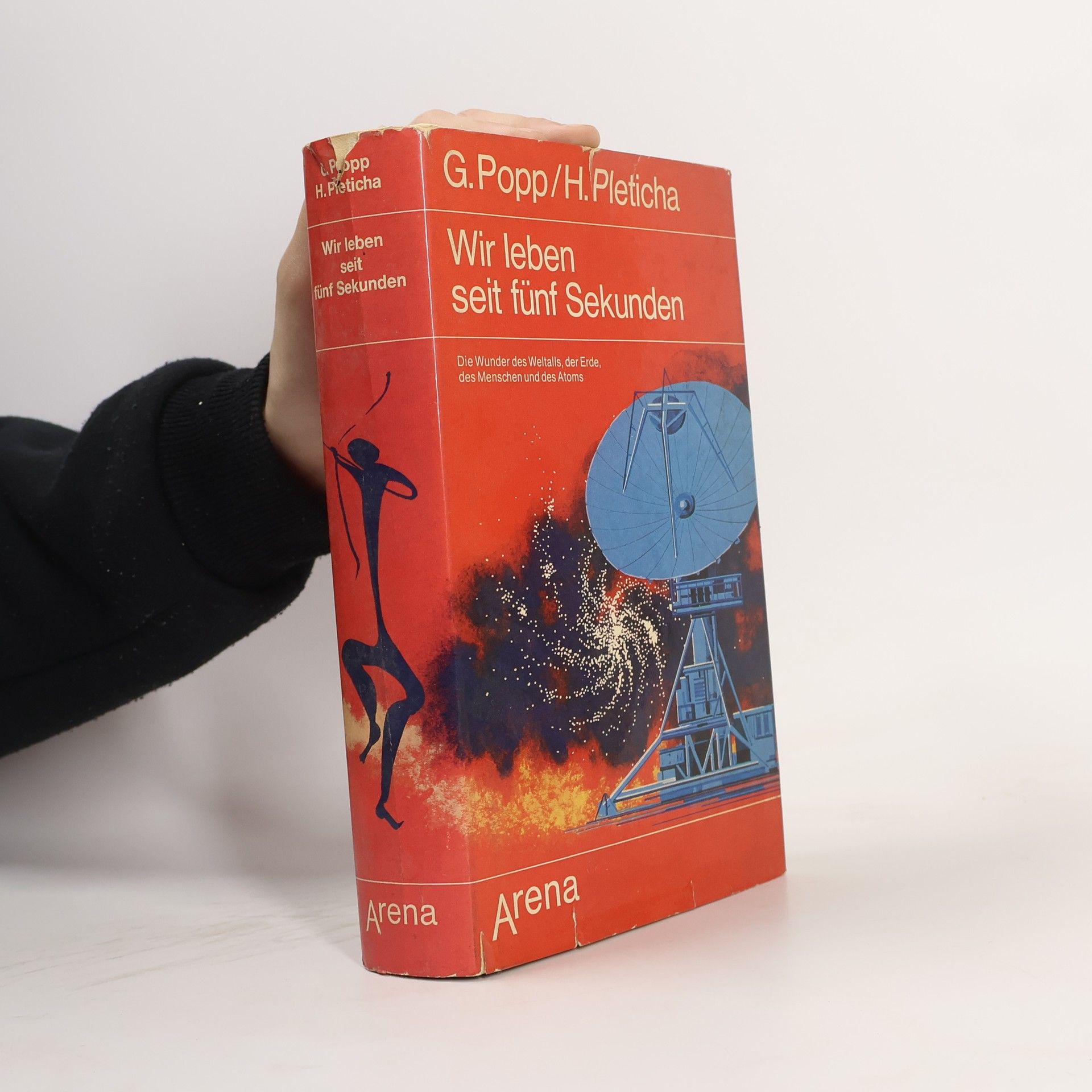 Heinrich Pleticha Wir leben seit fünf Sekunden