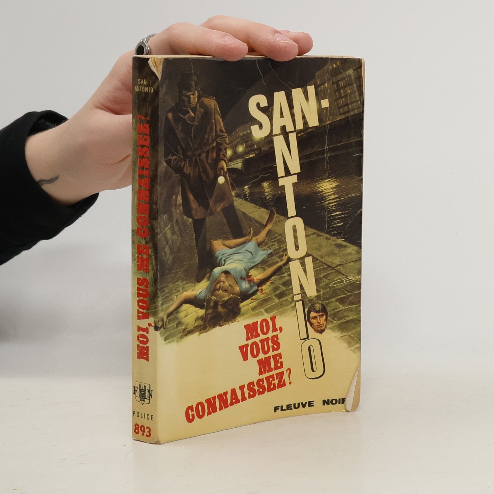 San-Antonio Moi, vous me connaissez ?