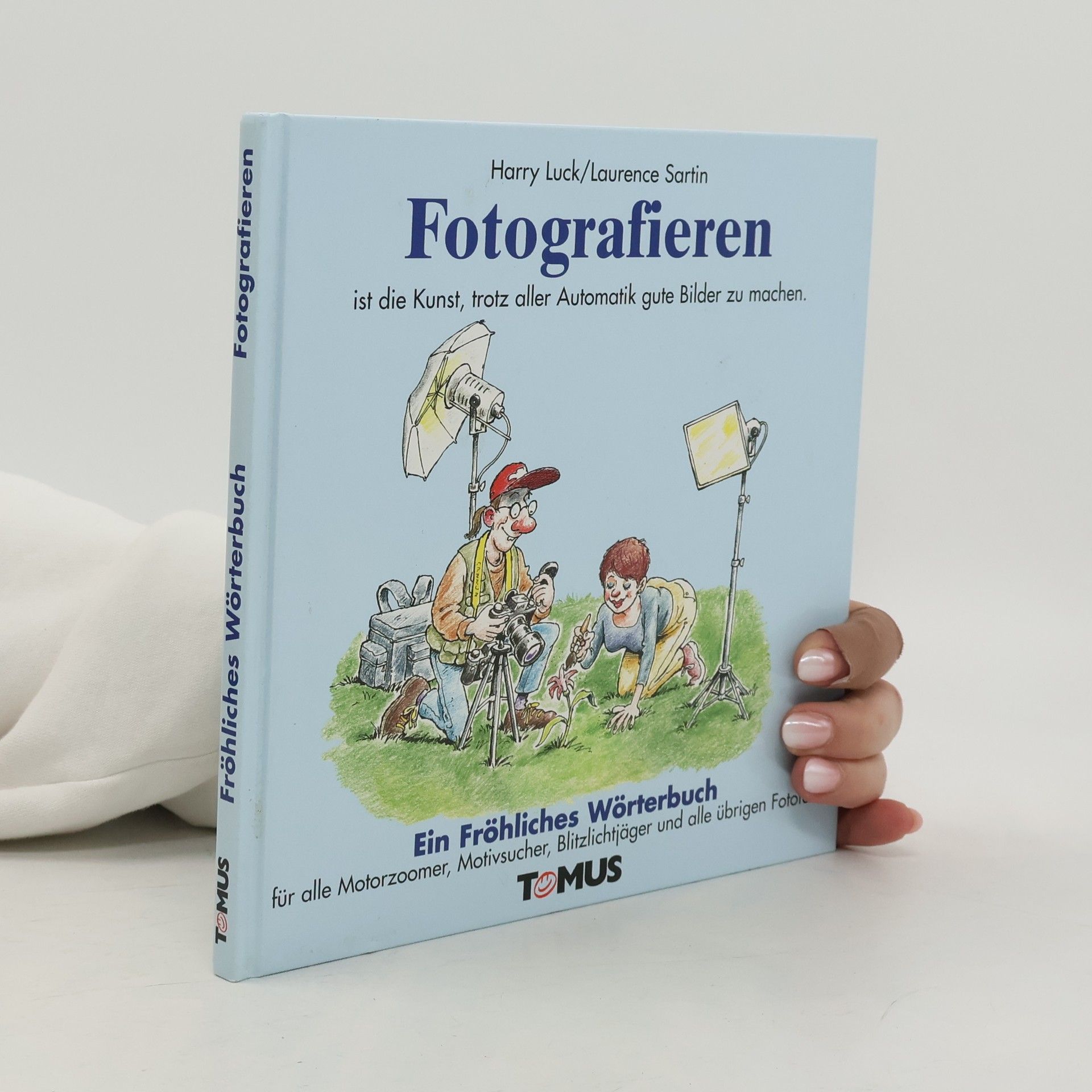 Laurence Sartin Fotografieren