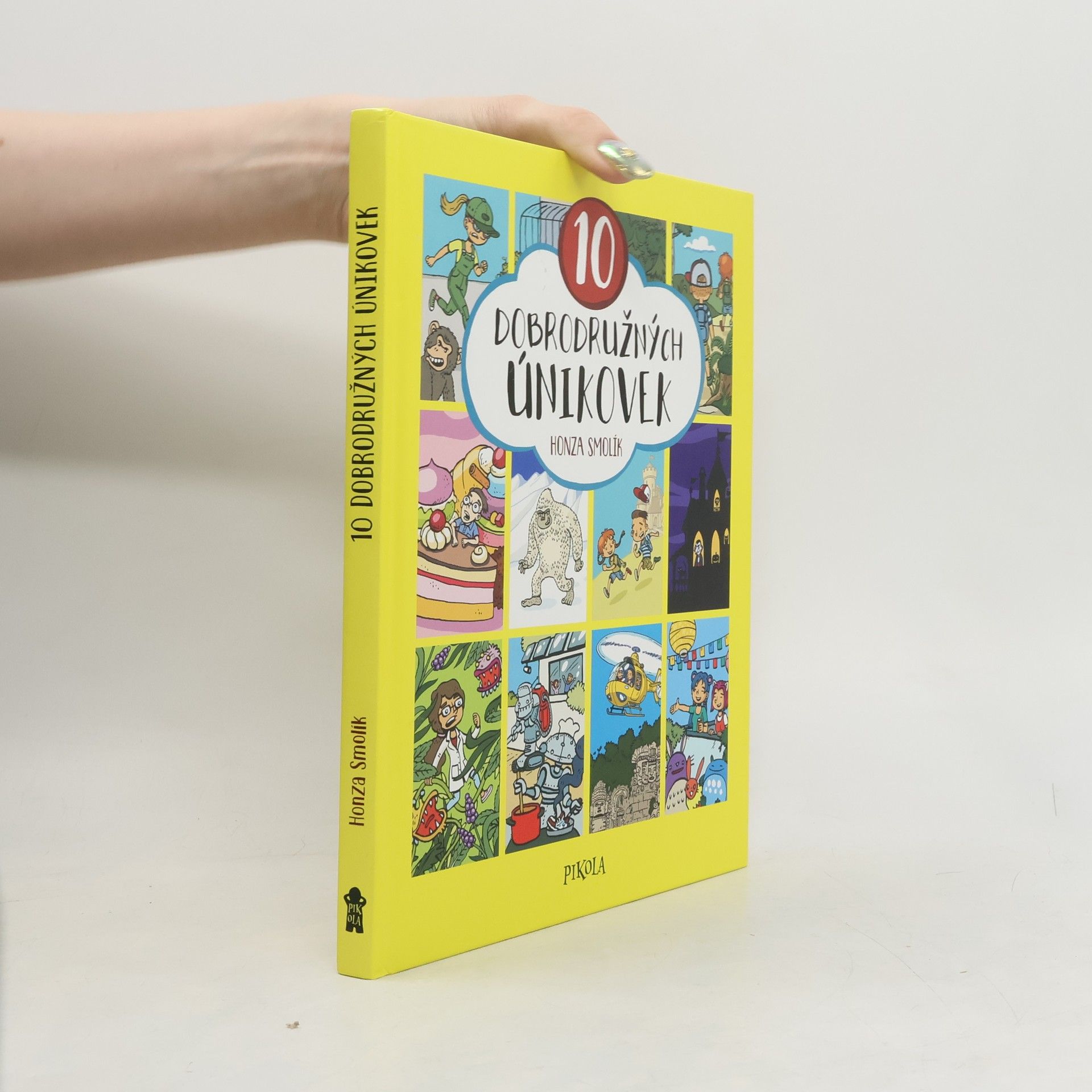 Jan Smolík 10 dobrodružných únikovek