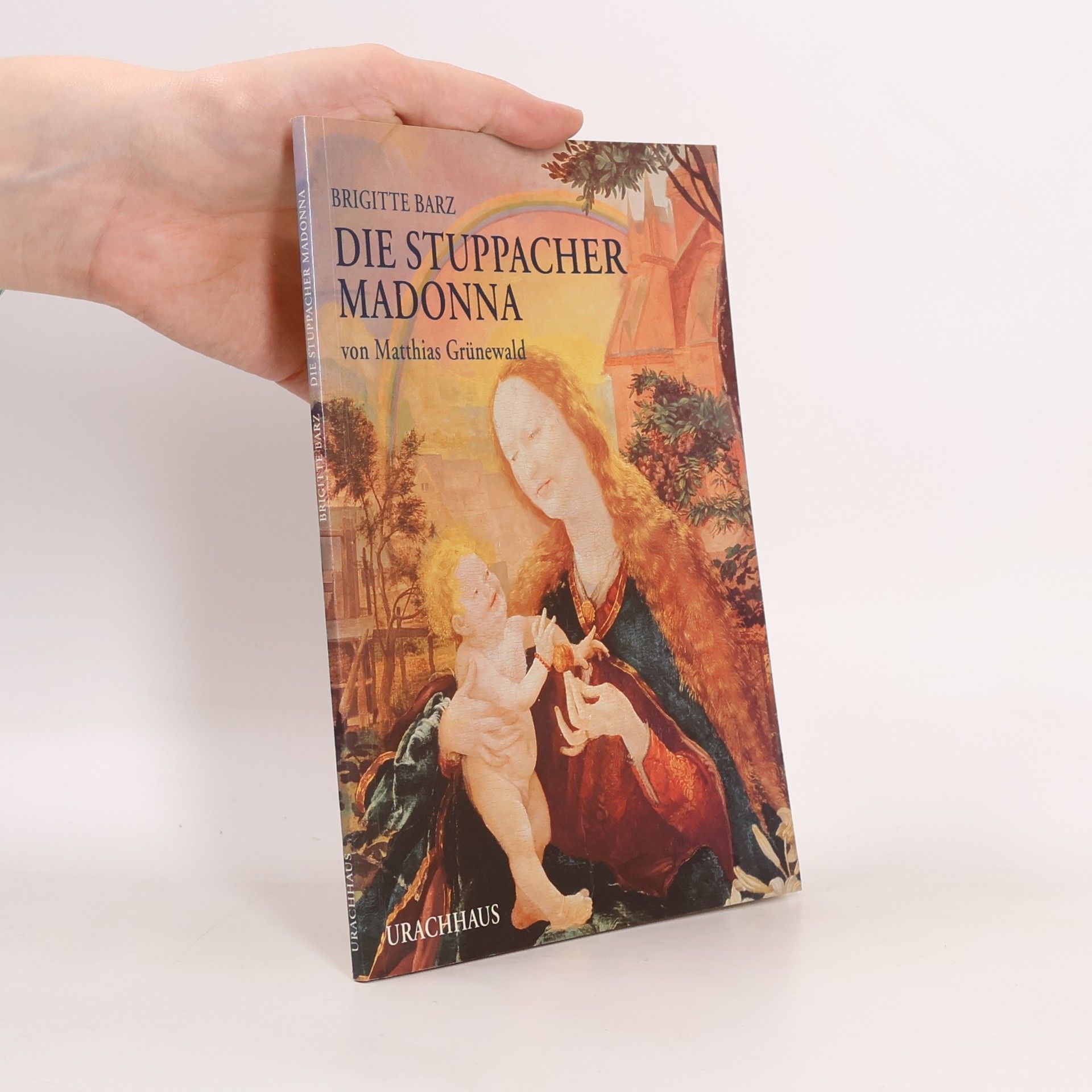 Die Stuppacher Madonna von Matthias Grünewald