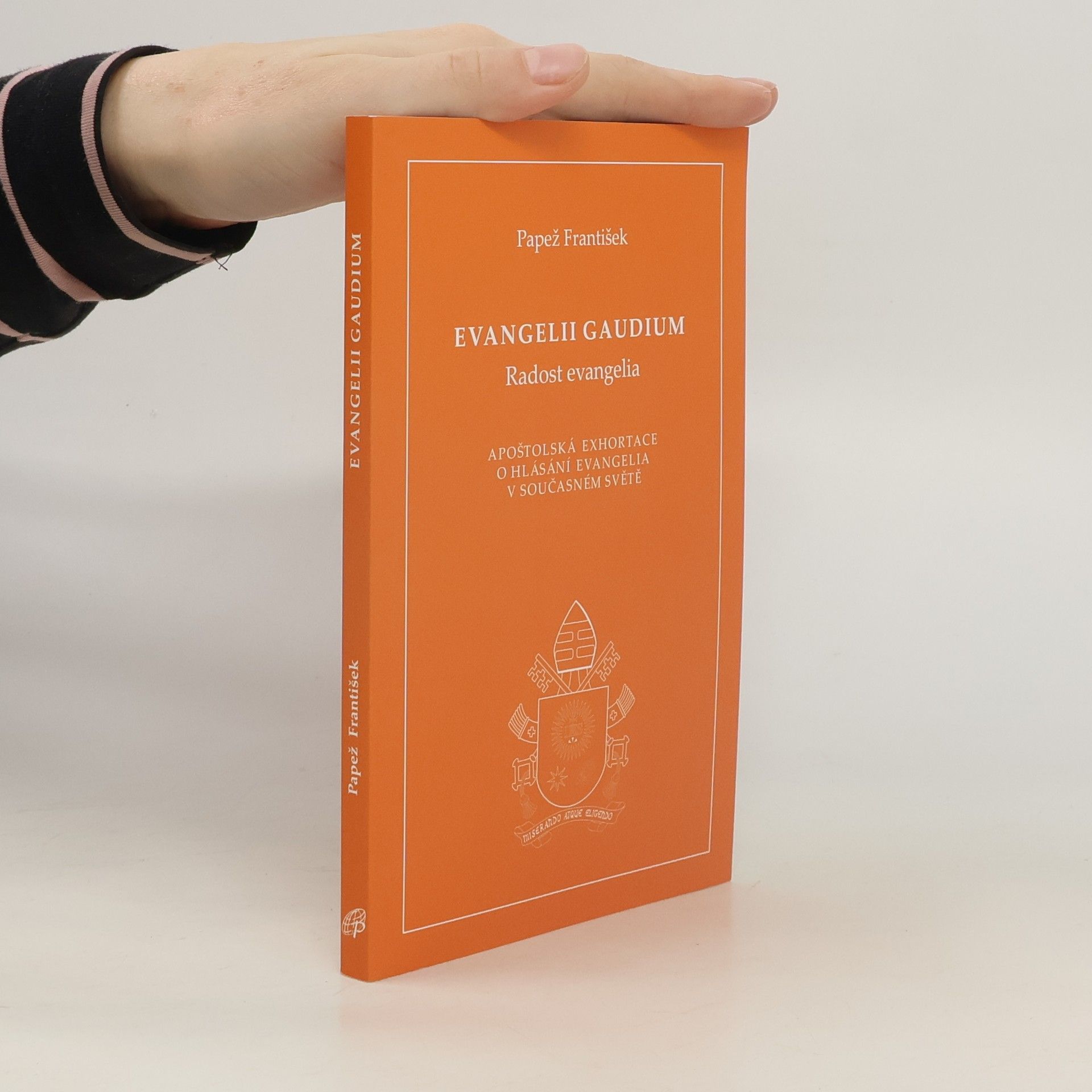 Papež František Evangelii gaudium = Radost evangelia