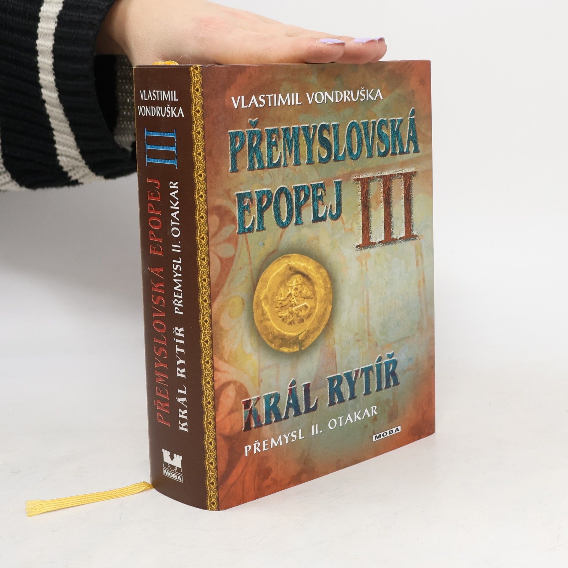 Vlastimil Vondruška Přemyslovská epopej III.