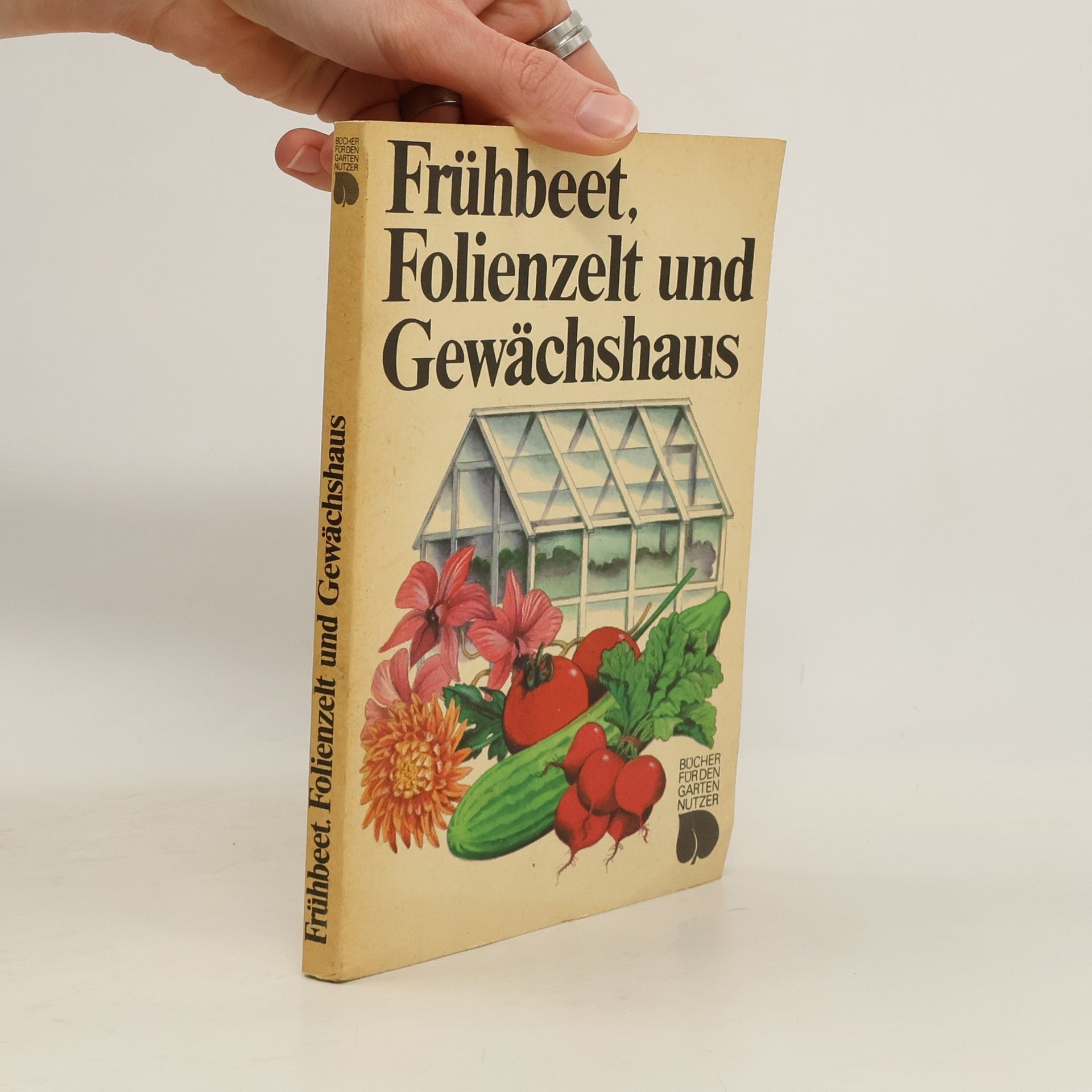 Frühbeet, Folienzelt und Gewächshaus