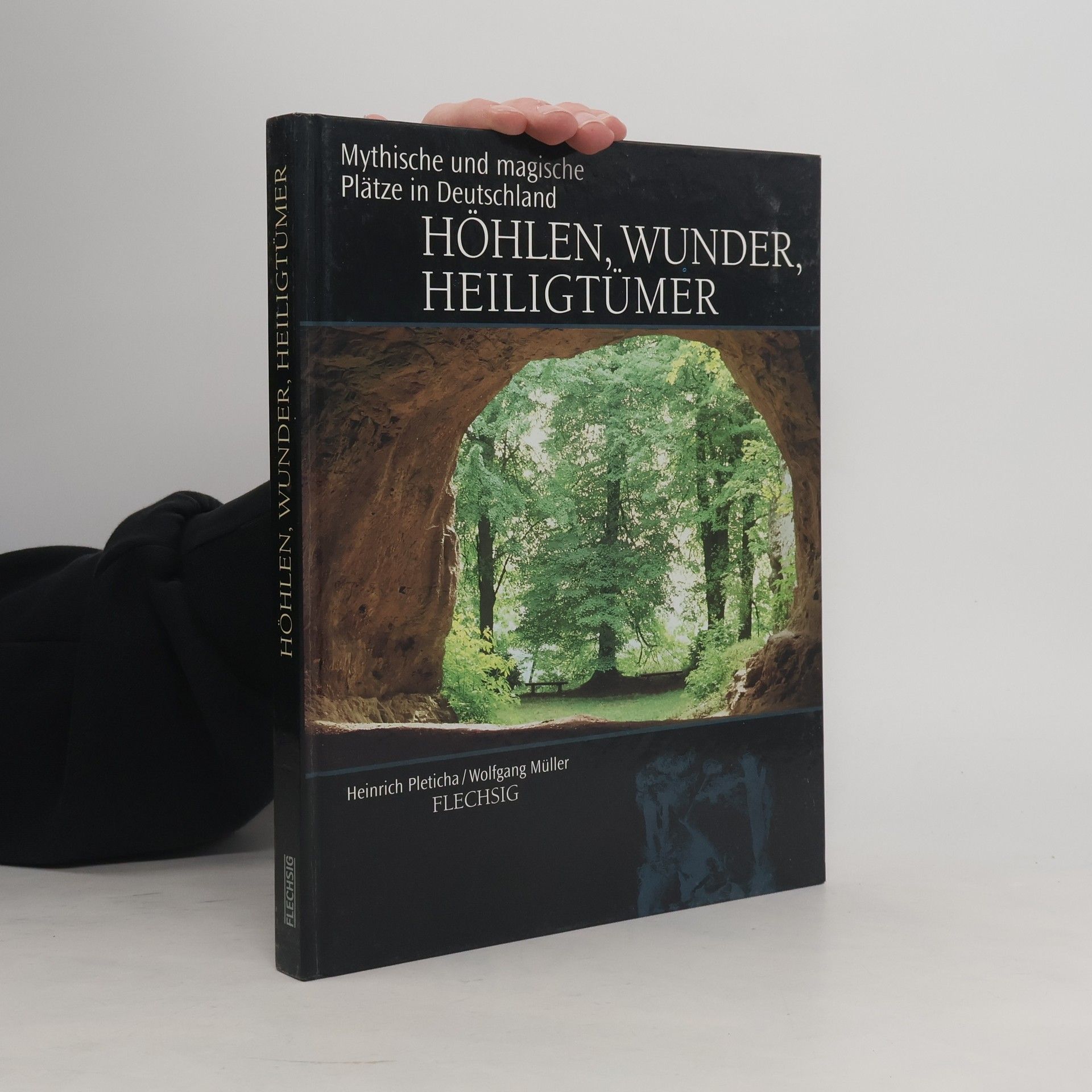 Höhlen, Wunder, Heiligtümer