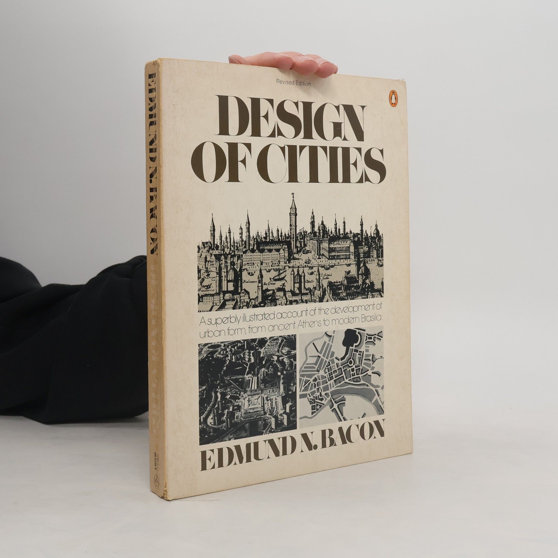 Edmund N. Bacon Cities and Design