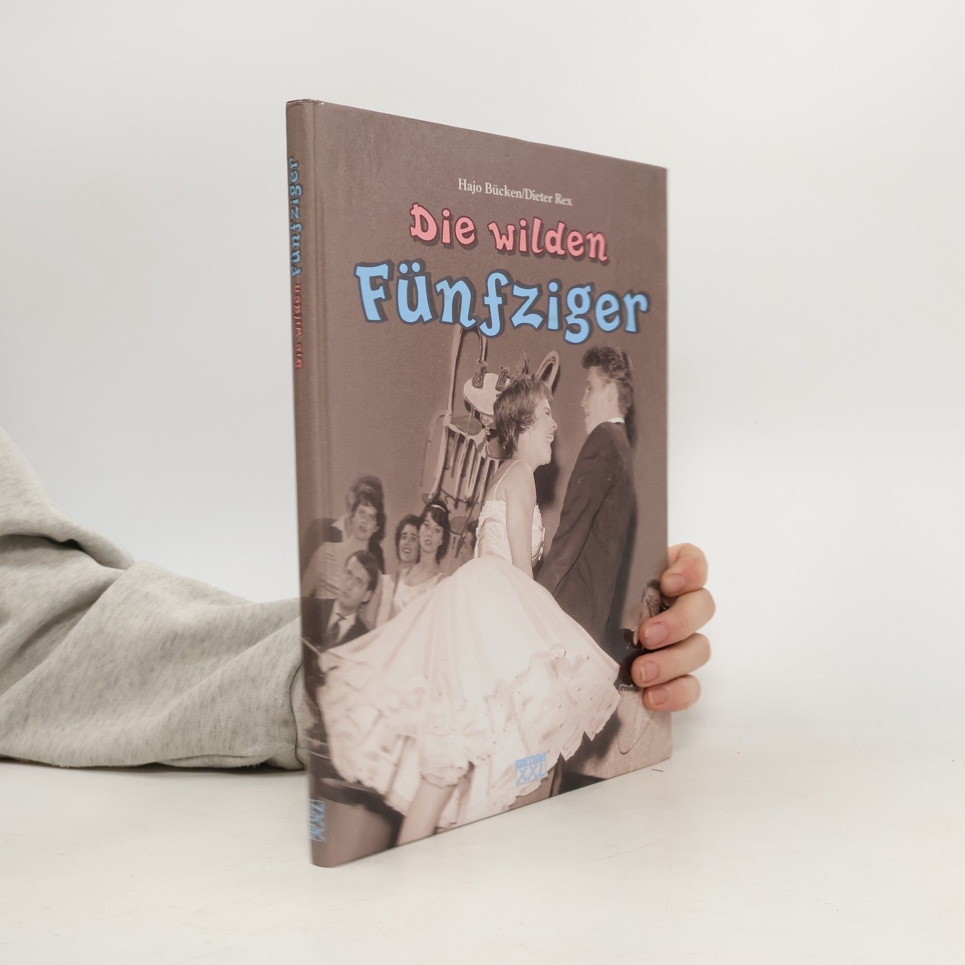 Hajo Bücken Die wilden Fünfziger