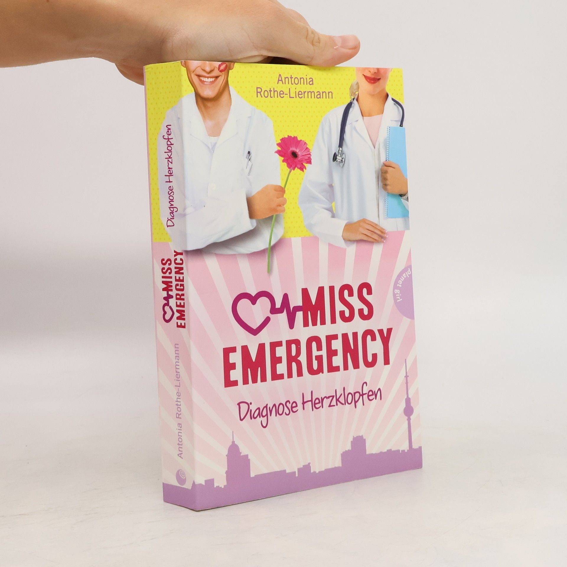 Antonia Rothe-Liermann Miss Emergency - Diagnose Herzklopfen