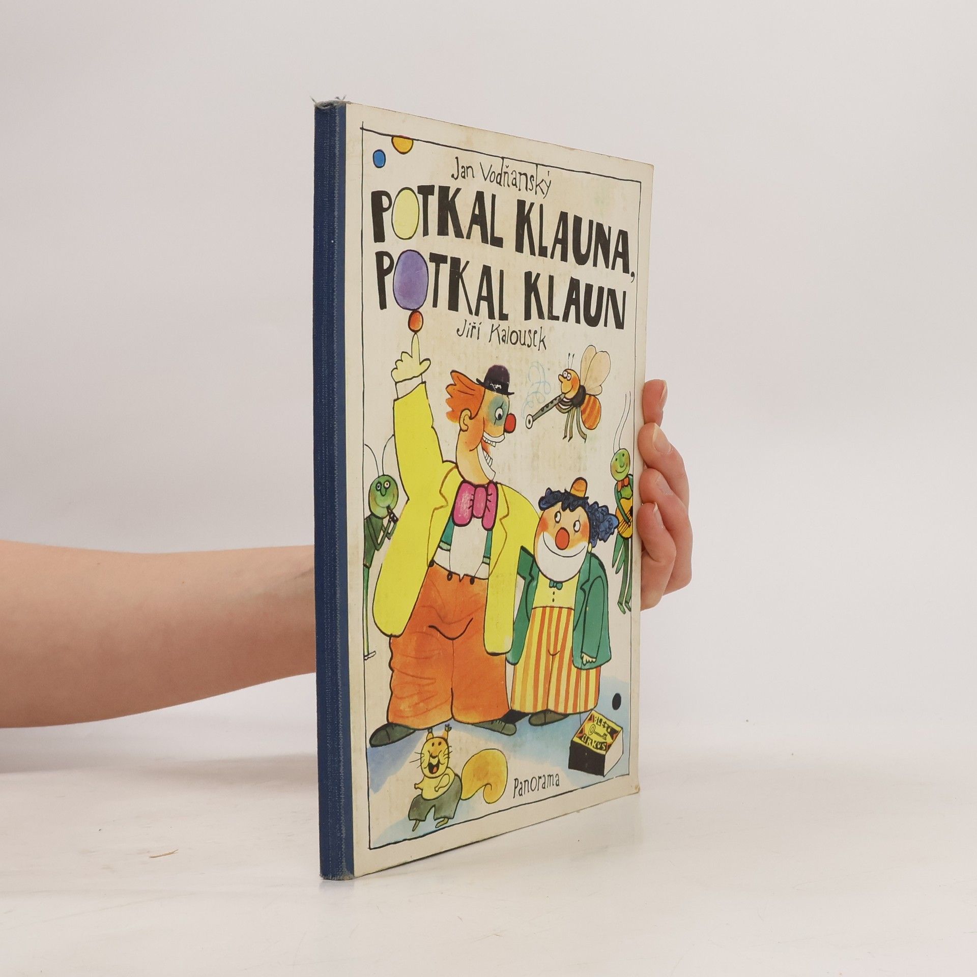 Jan Vodňanský Potkal klauna, potkal klaun