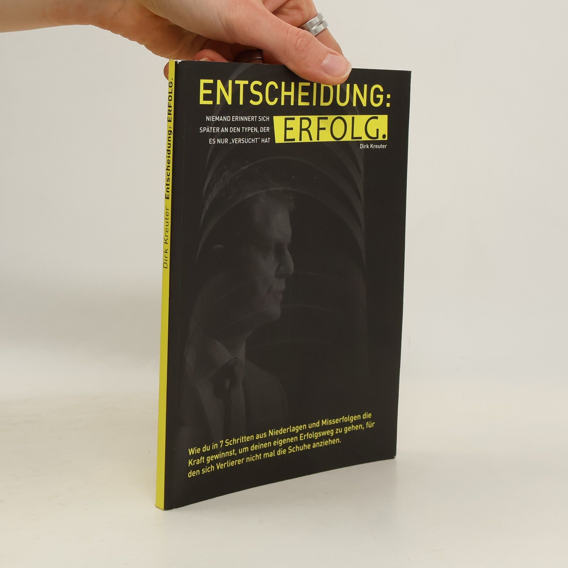 Dirk Kreutet Entscheidung. Erfolg