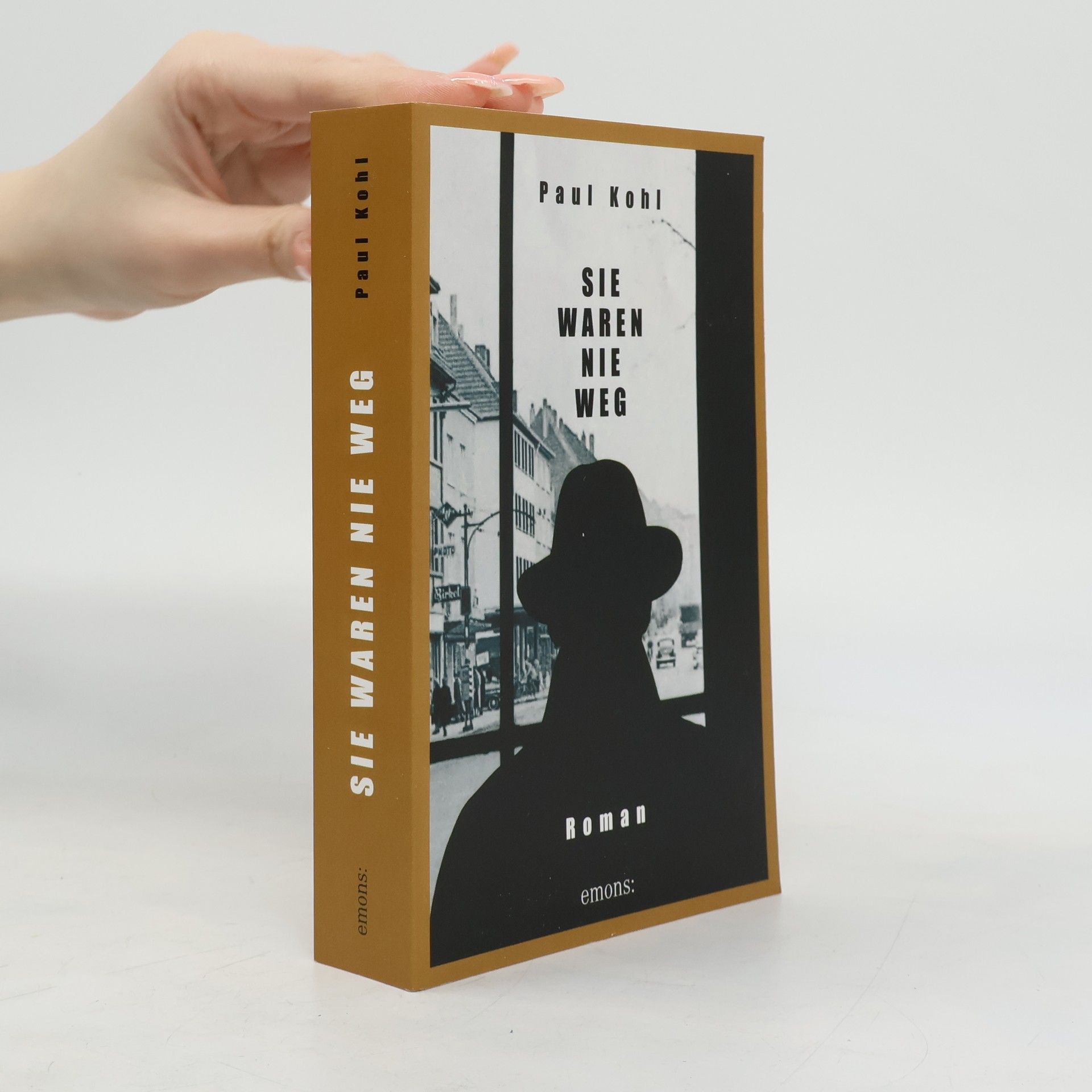 Paul Kohl Sie waren nie weg