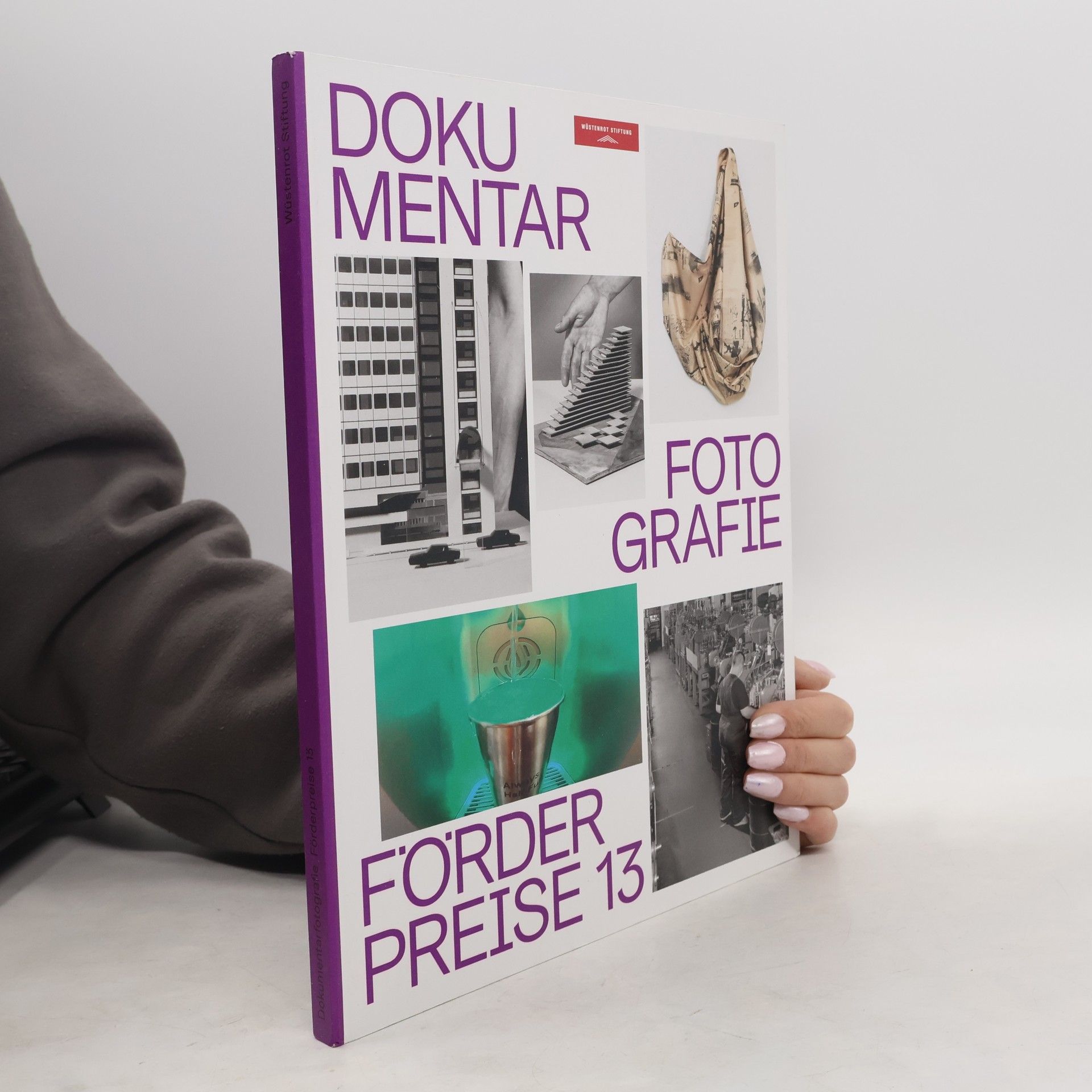 Kolektív autorov Dokumentarfotografie Förderpreise 13