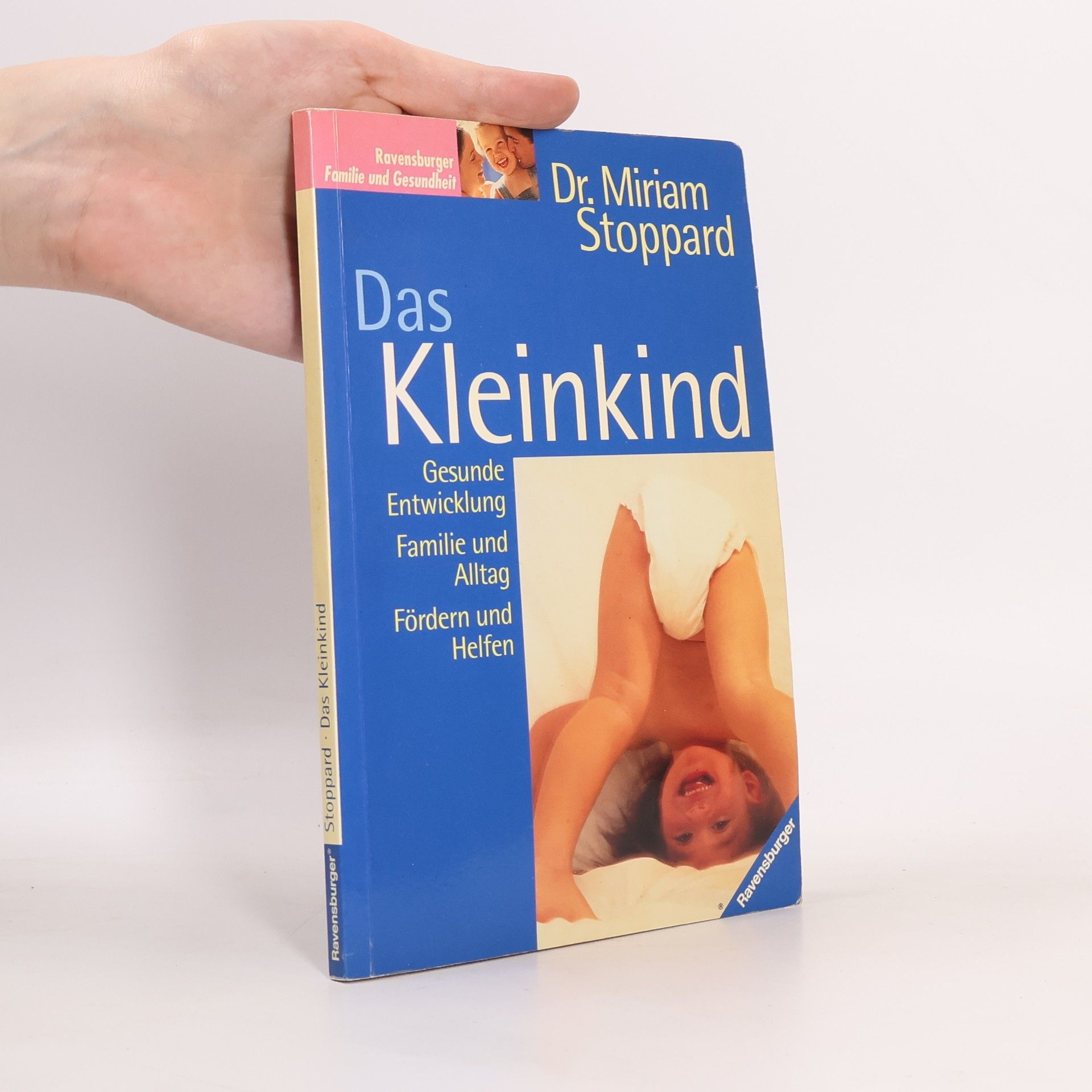 Miriam Stoppard Das Kleinkind