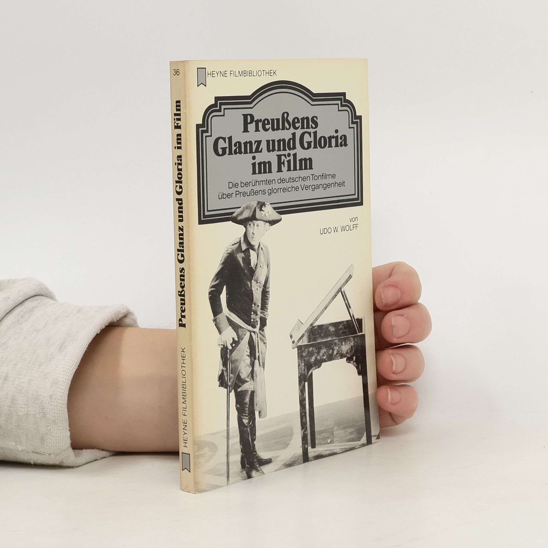 Heyne Filmbibliothek - 36: Preußens Glanz und Gloria im Film