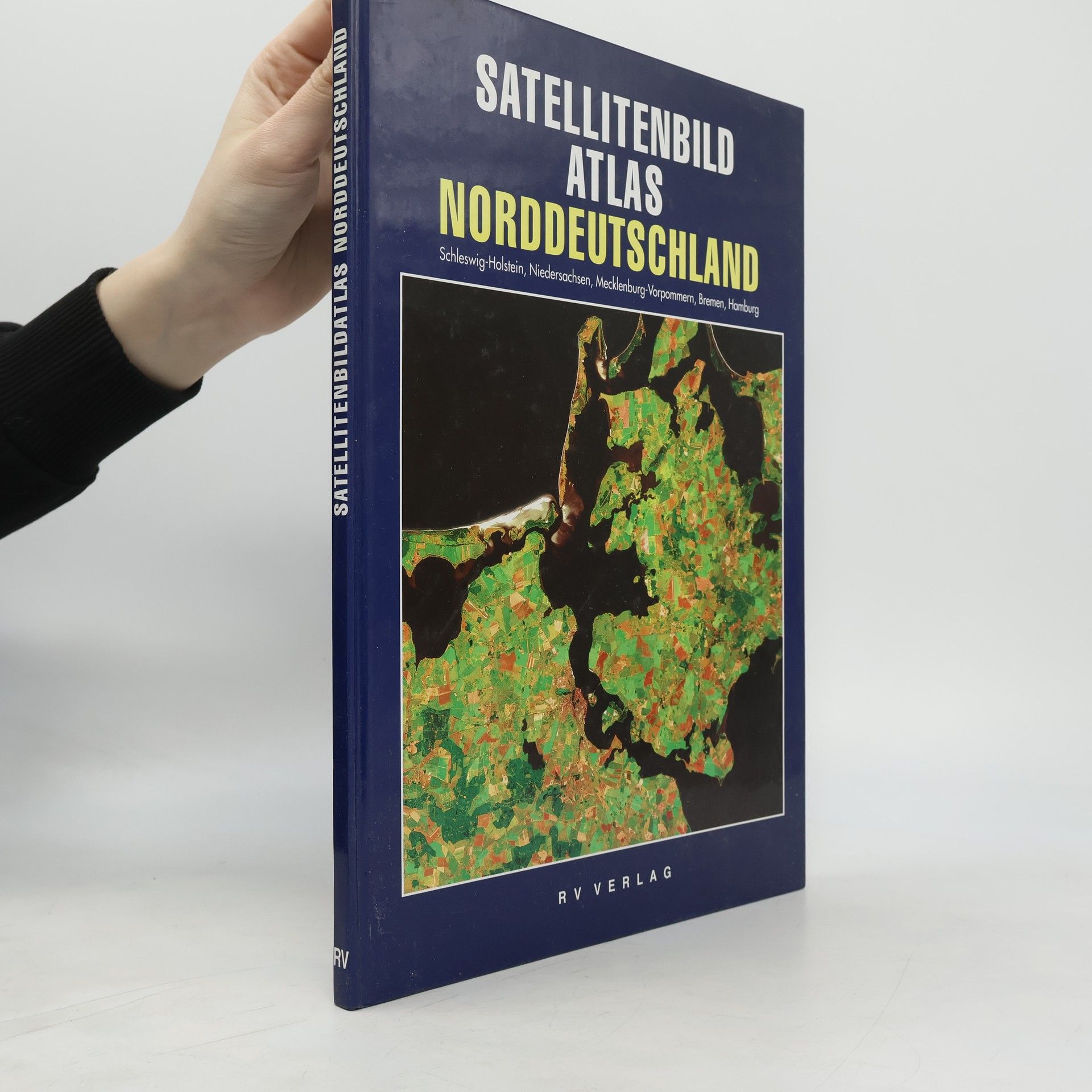 Satellitenbild-Atlas Norddeutschland