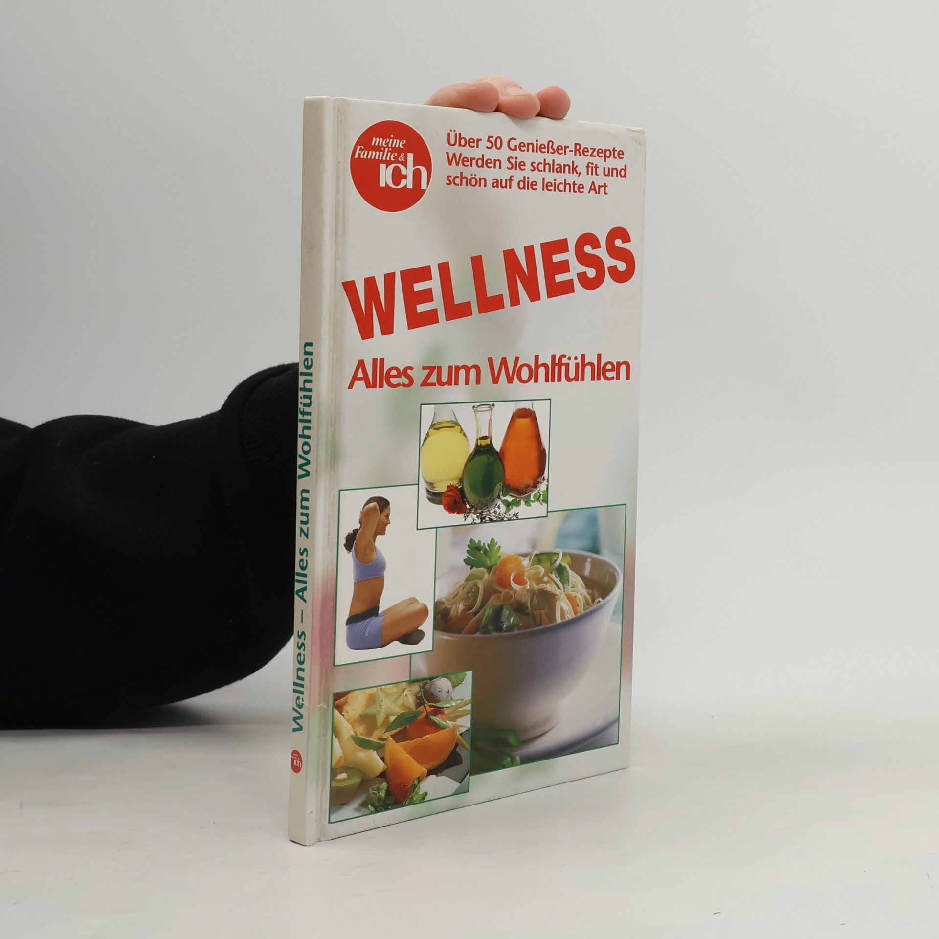 Auteurscollectief Wellness - Alles zum Wohlfühlen