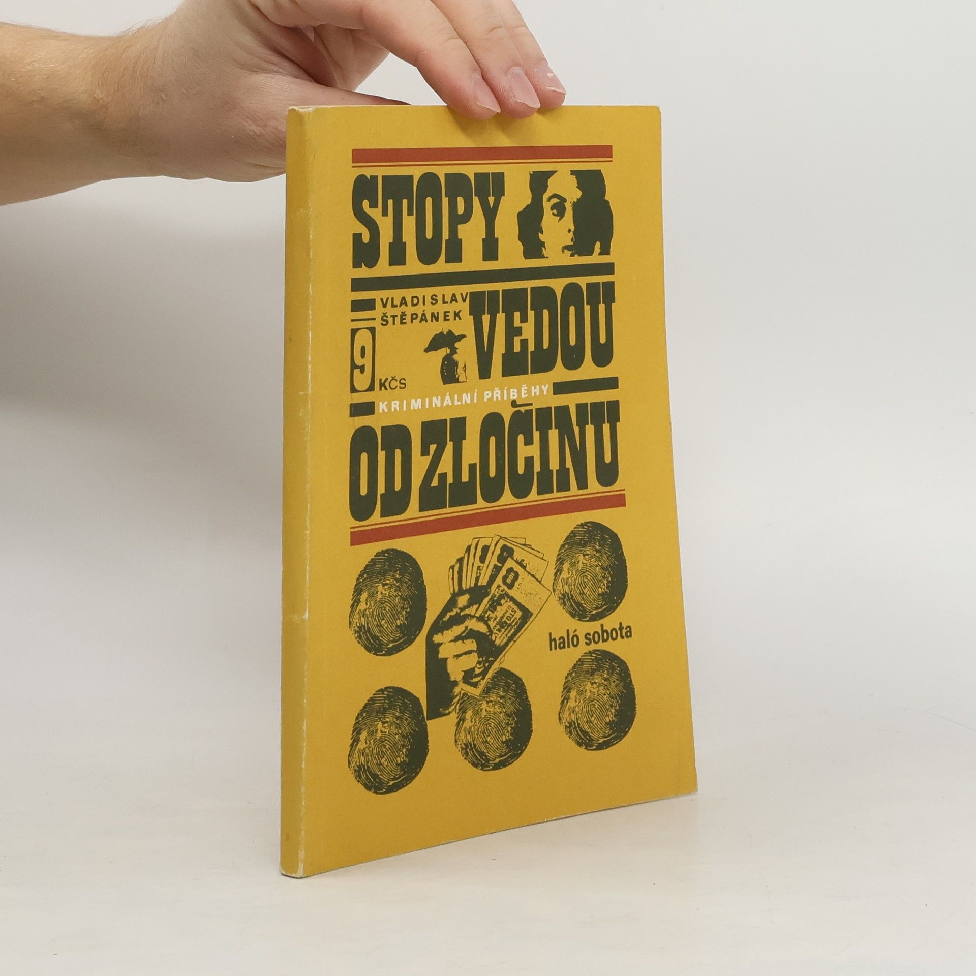 Vladislav Štěpánek Stopy vedou od zločinu