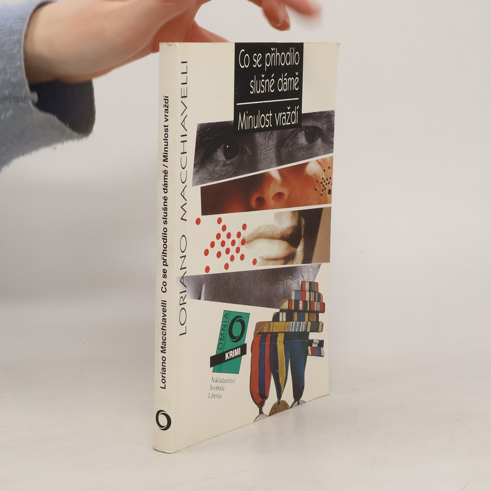 Loriano Macchiavelli Co se přihodilo slušné dámě. Minulost vraždí