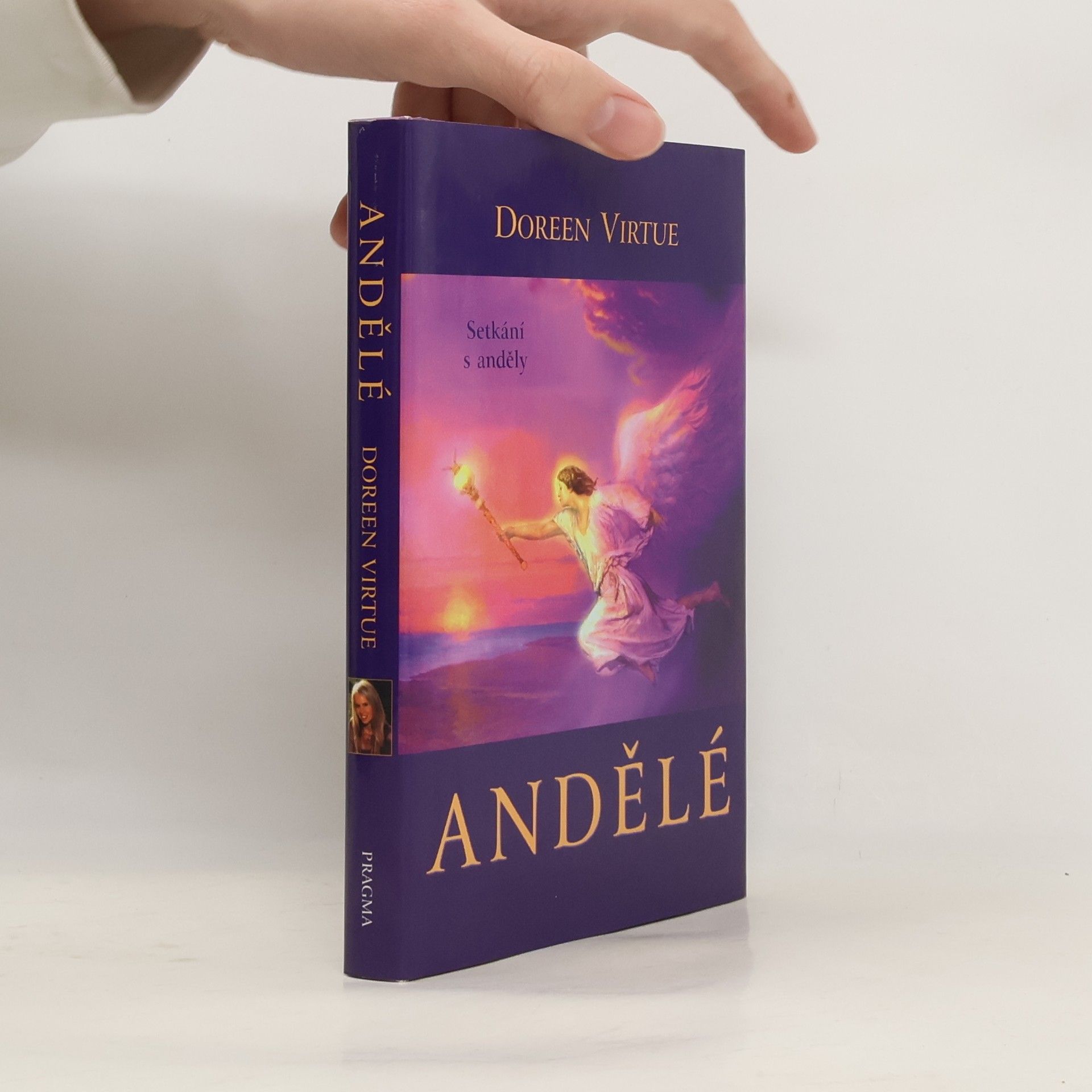 Doreen Virtue Andělé. Setkání s anděly