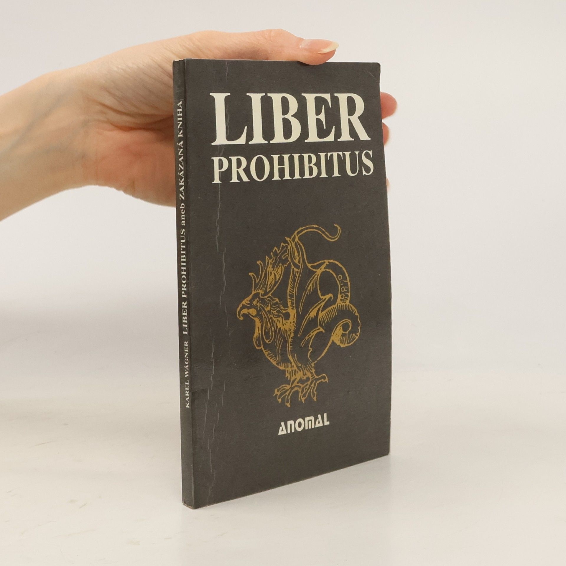 Karel Wágner Liber prohibitus aneb Zakázaná kniha