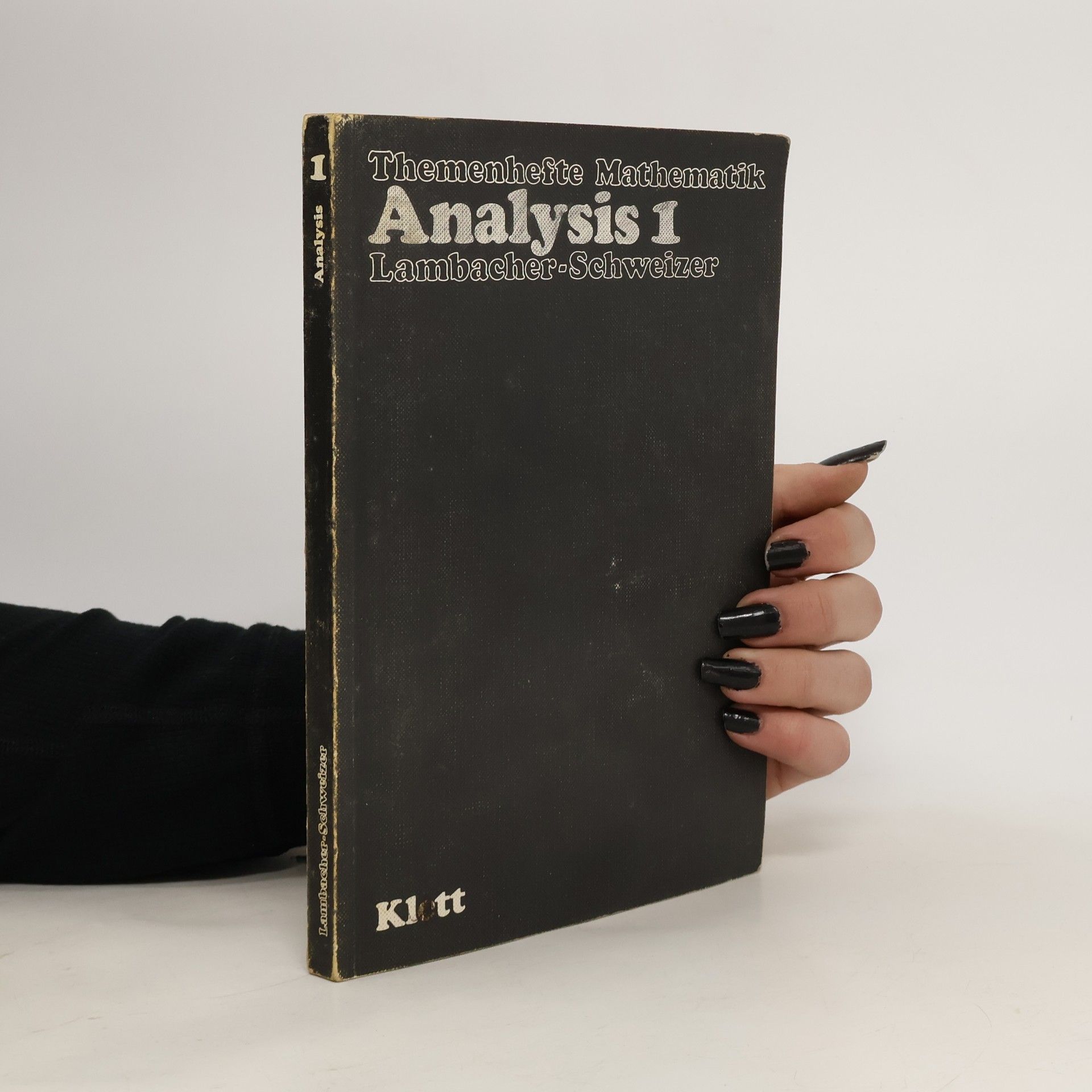 Lambacher-Schweizer Lambacher-Schweizer - 1: Analysis 1