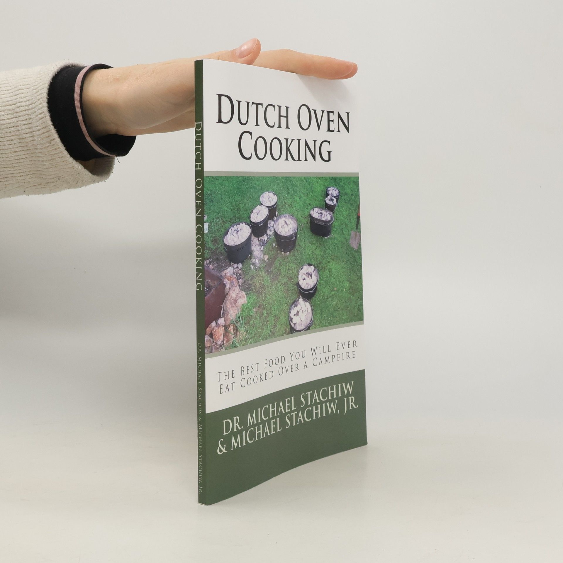 Dr. Michael Stachiw Dutch Oven Cooking