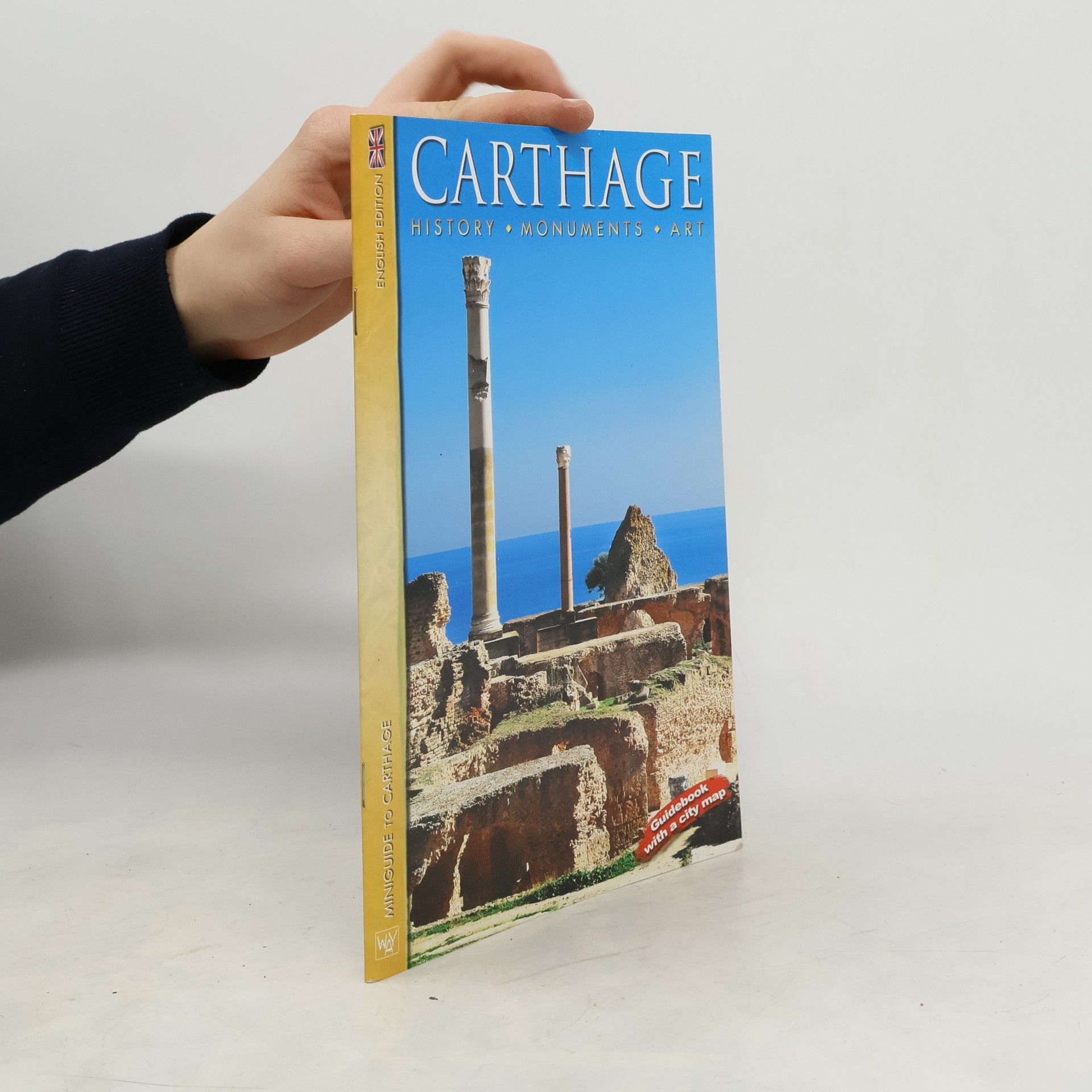 Autorenkollektiv Miniguide to Carthage: Carthage History Monuments Art