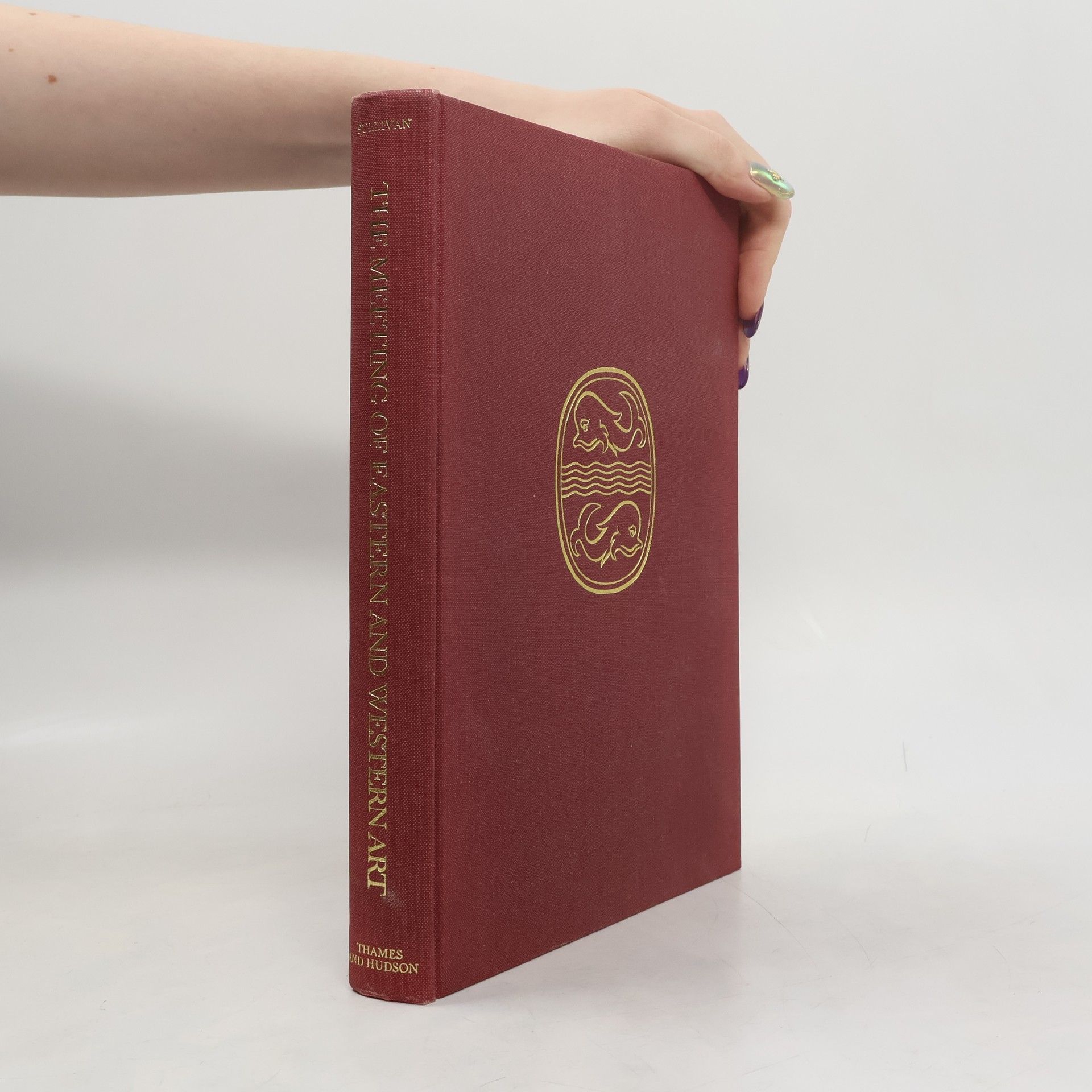 Michael J. Sullivan The Meeting of Eastern and Western Art