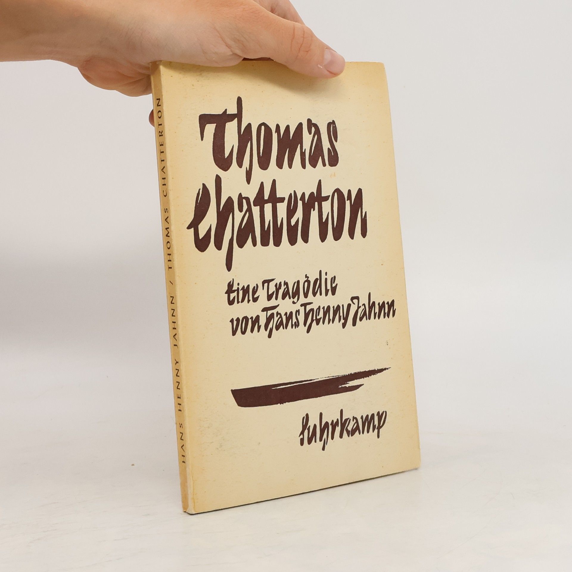 Hans Henny Jahnn Thomas Chatterton. Eine Tragödie