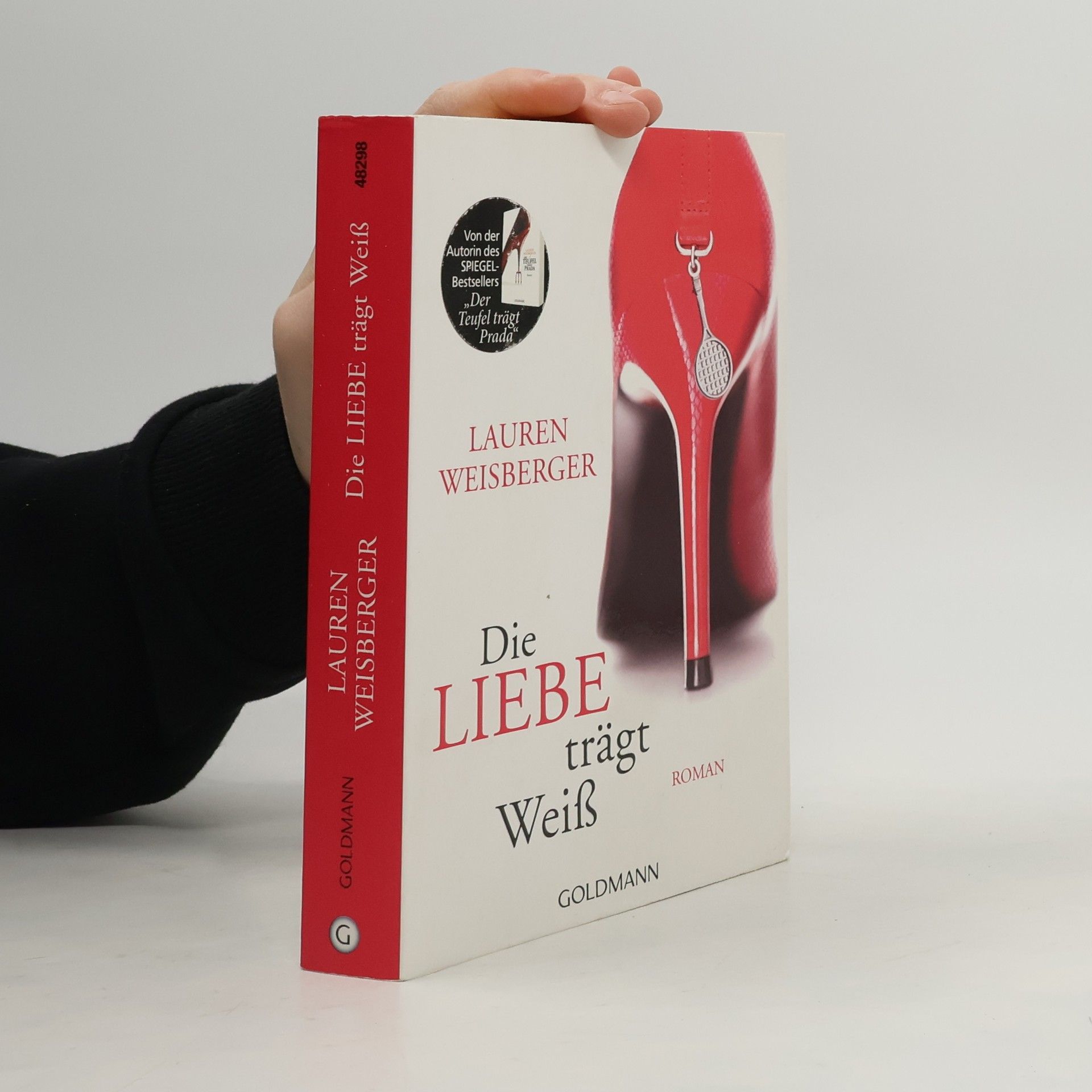 Lauren Weisberger Die Liebe trägt Weiss