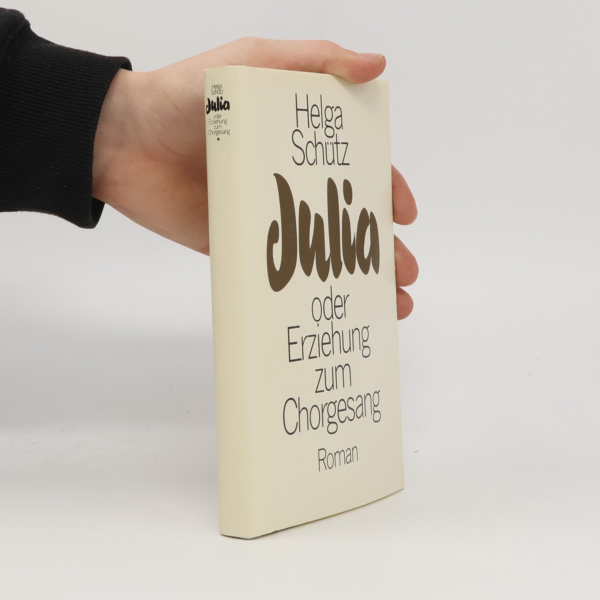 Julia, oder, Erziehung zum Chorgesang