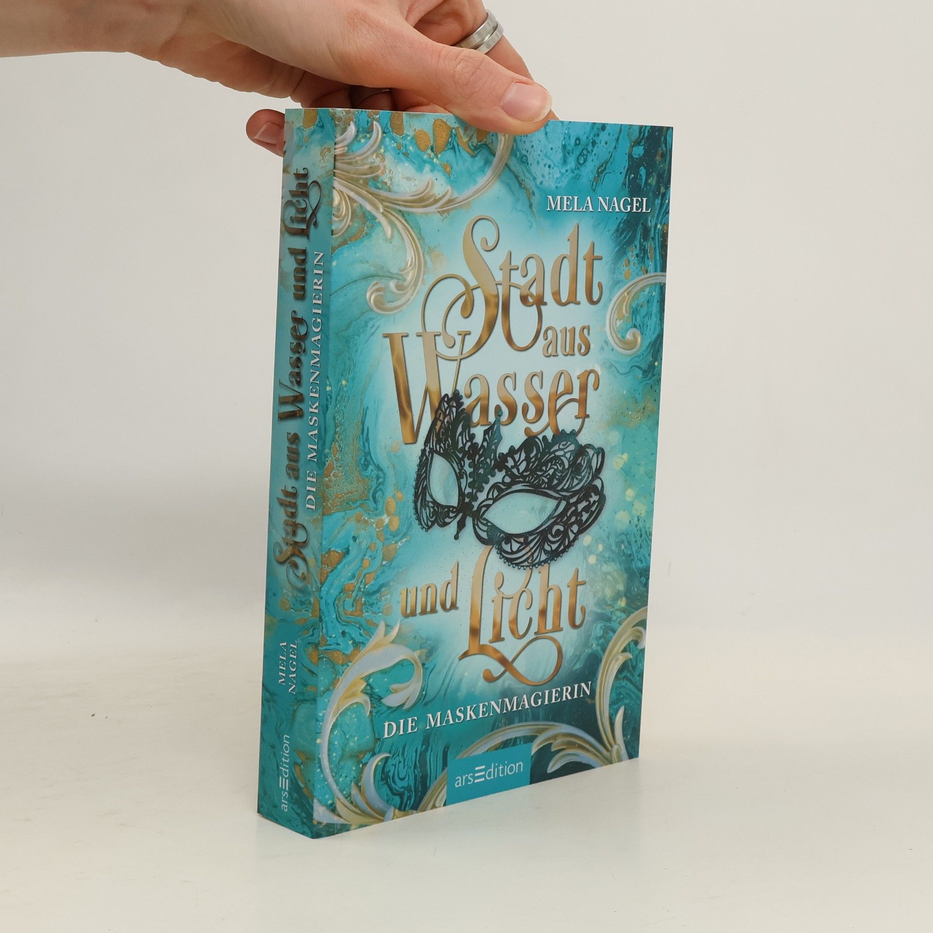 Mela Nagel Stadt aus Wasser und Licht - Die Maskenmagierin (Stadt aus Wasser und Licht 1)