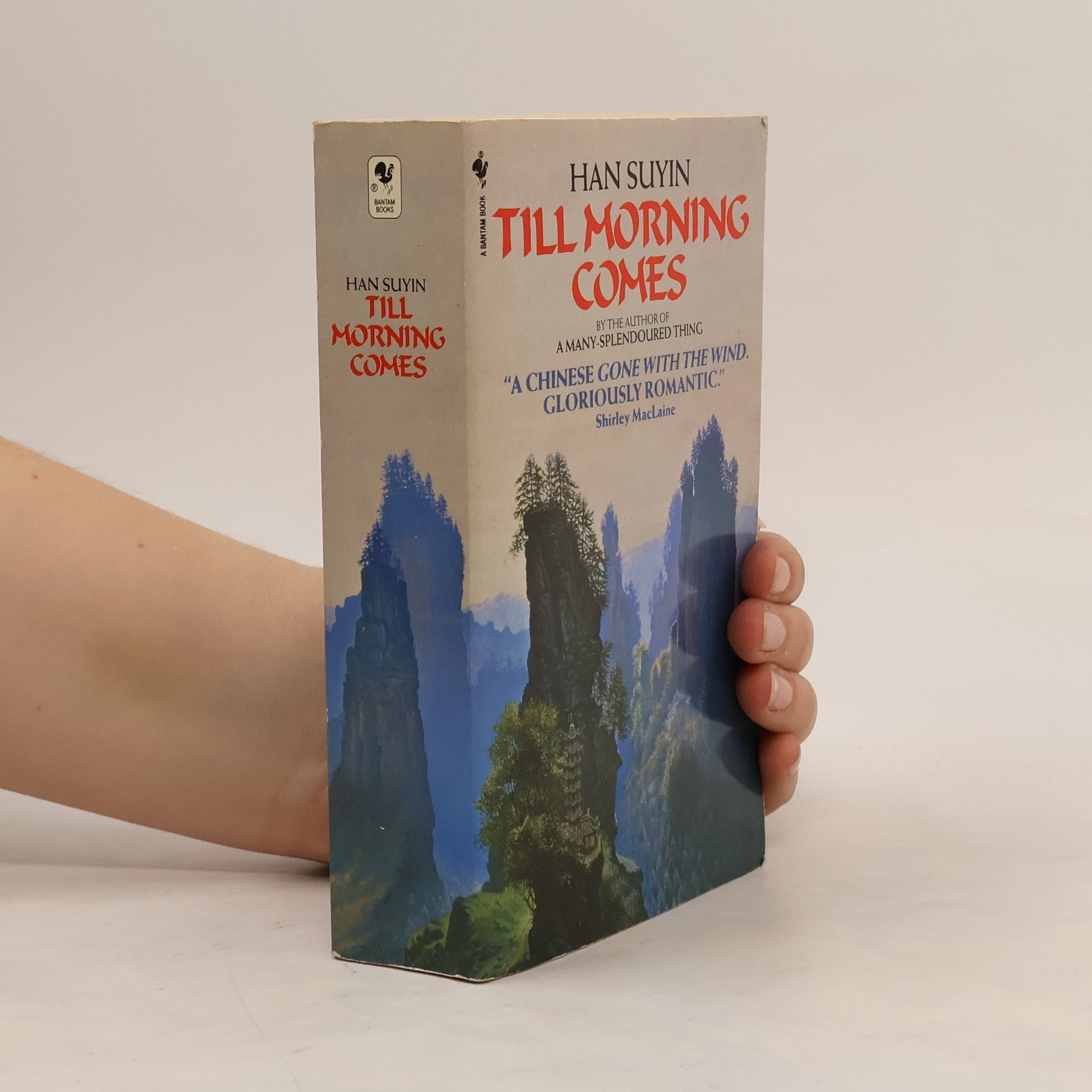Han Suyin Till Morning Comes