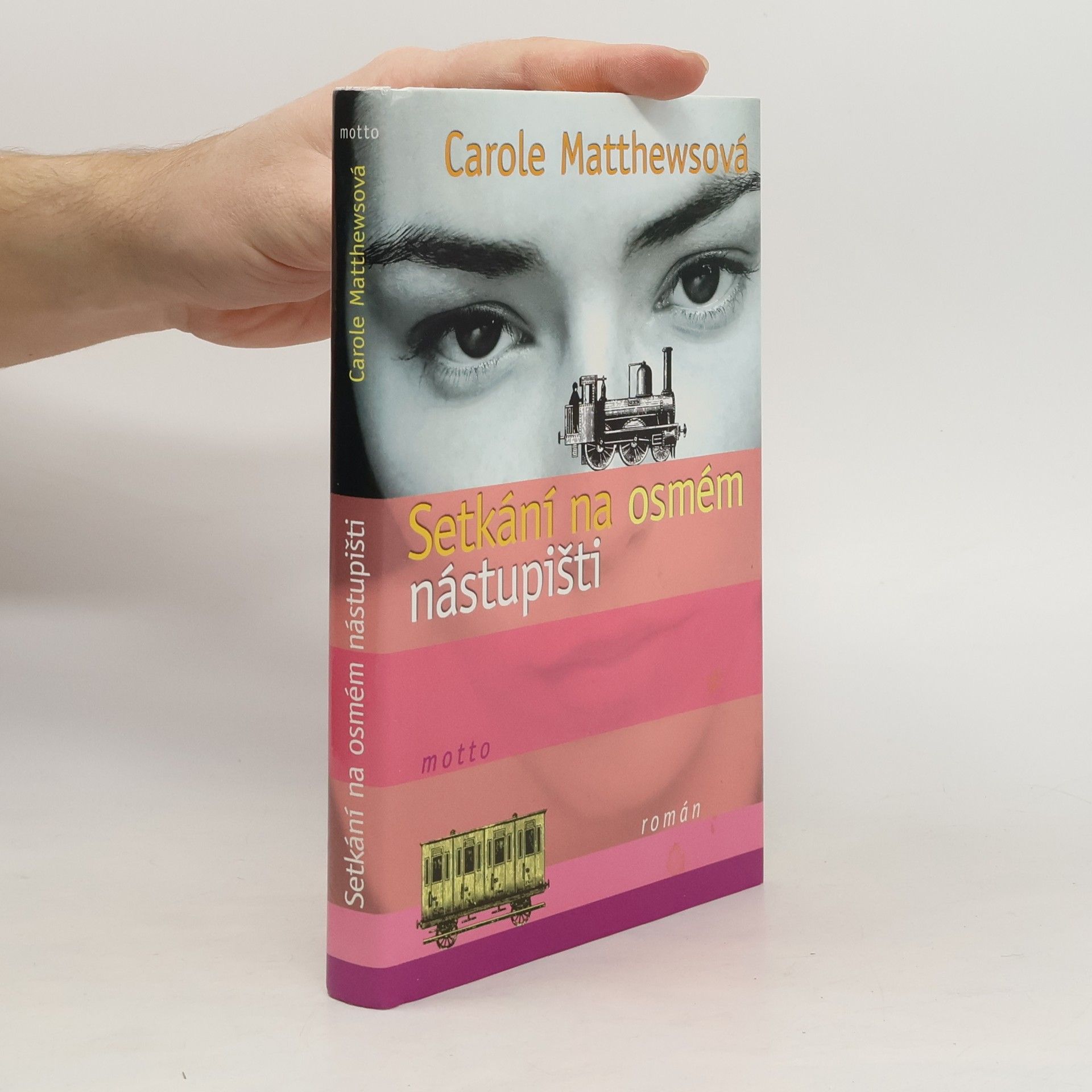 Carole Matthews Setkání na osmém nástupišti