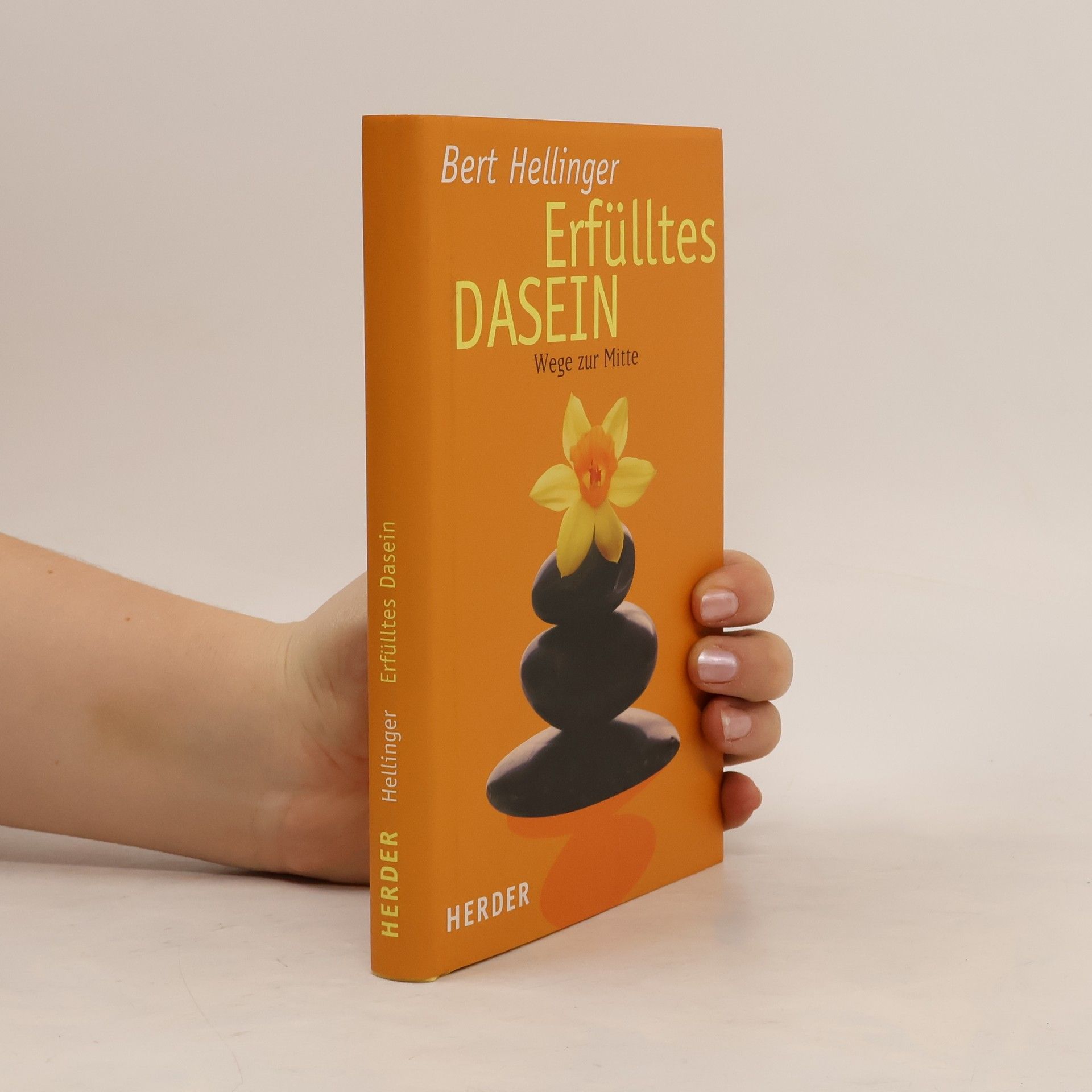 Bert Hellinger Erfülltes Dasein