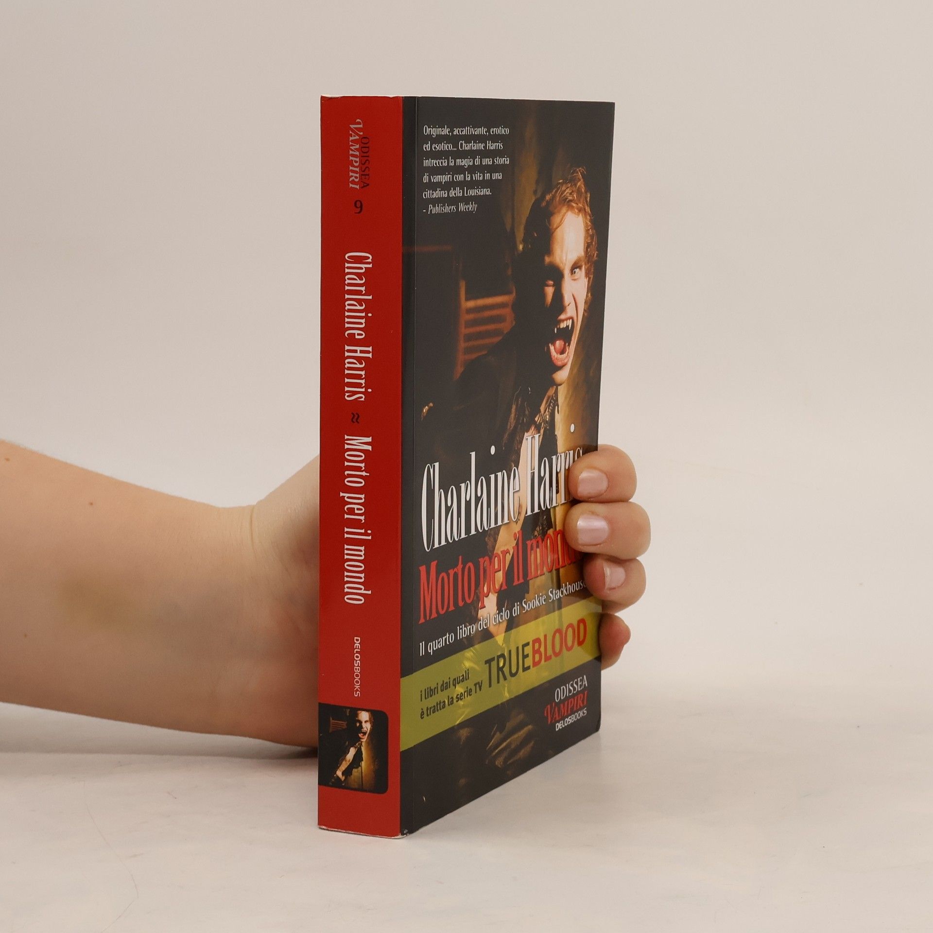 Charlaine Harris Sookie Stackhouse - 4: Morto per il mondo