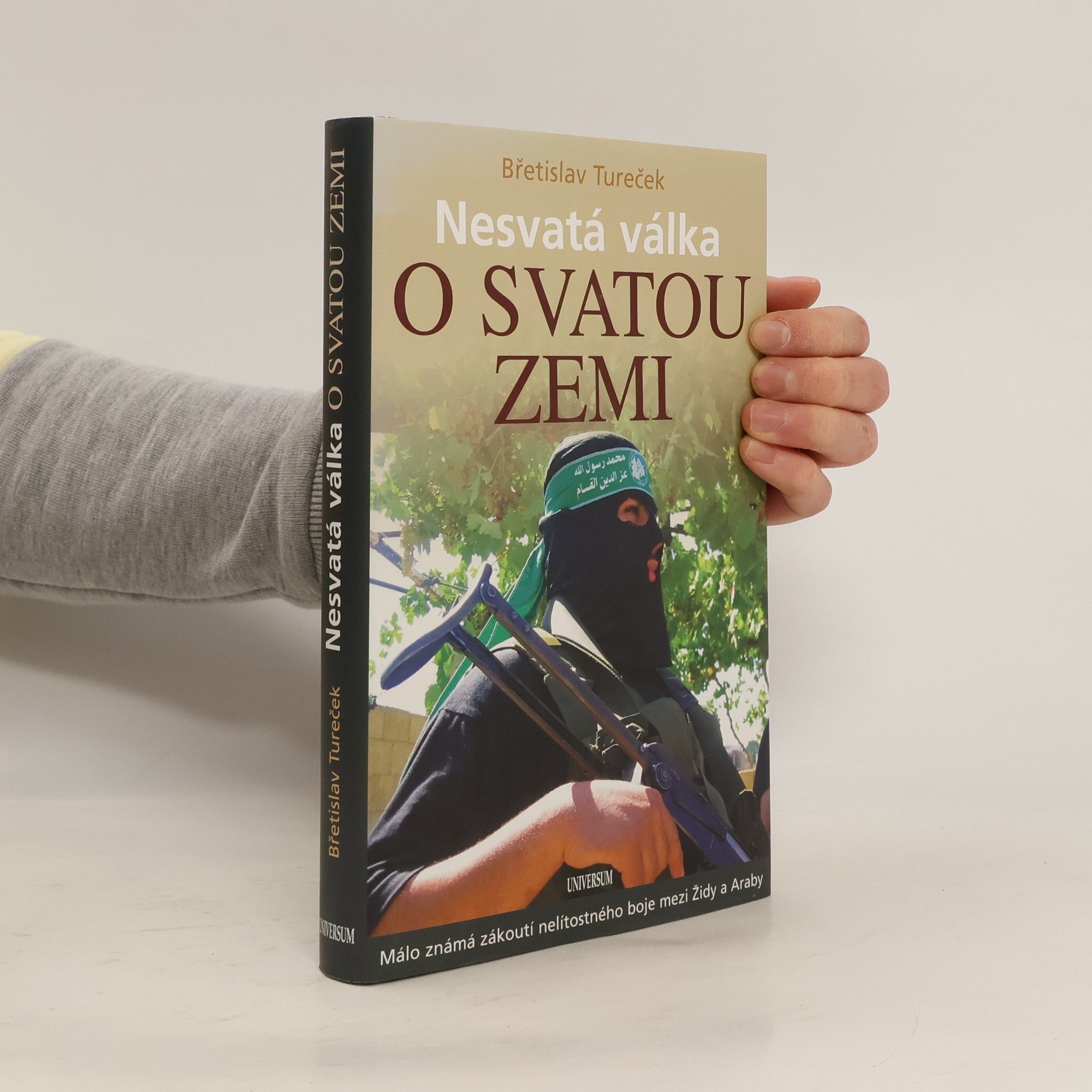 Břetislav Tureček Nesvatá válka o Svatou zemi