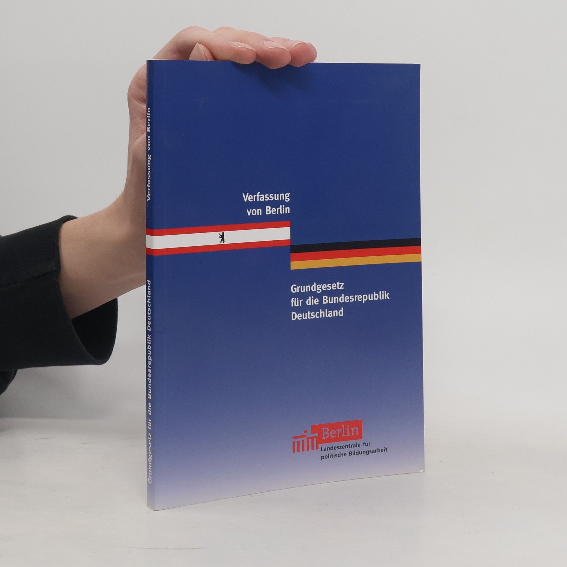 Autorenkollektiv Verfassung von Berlin. Grundgesetz für die Bundesrepublik Deutschland
