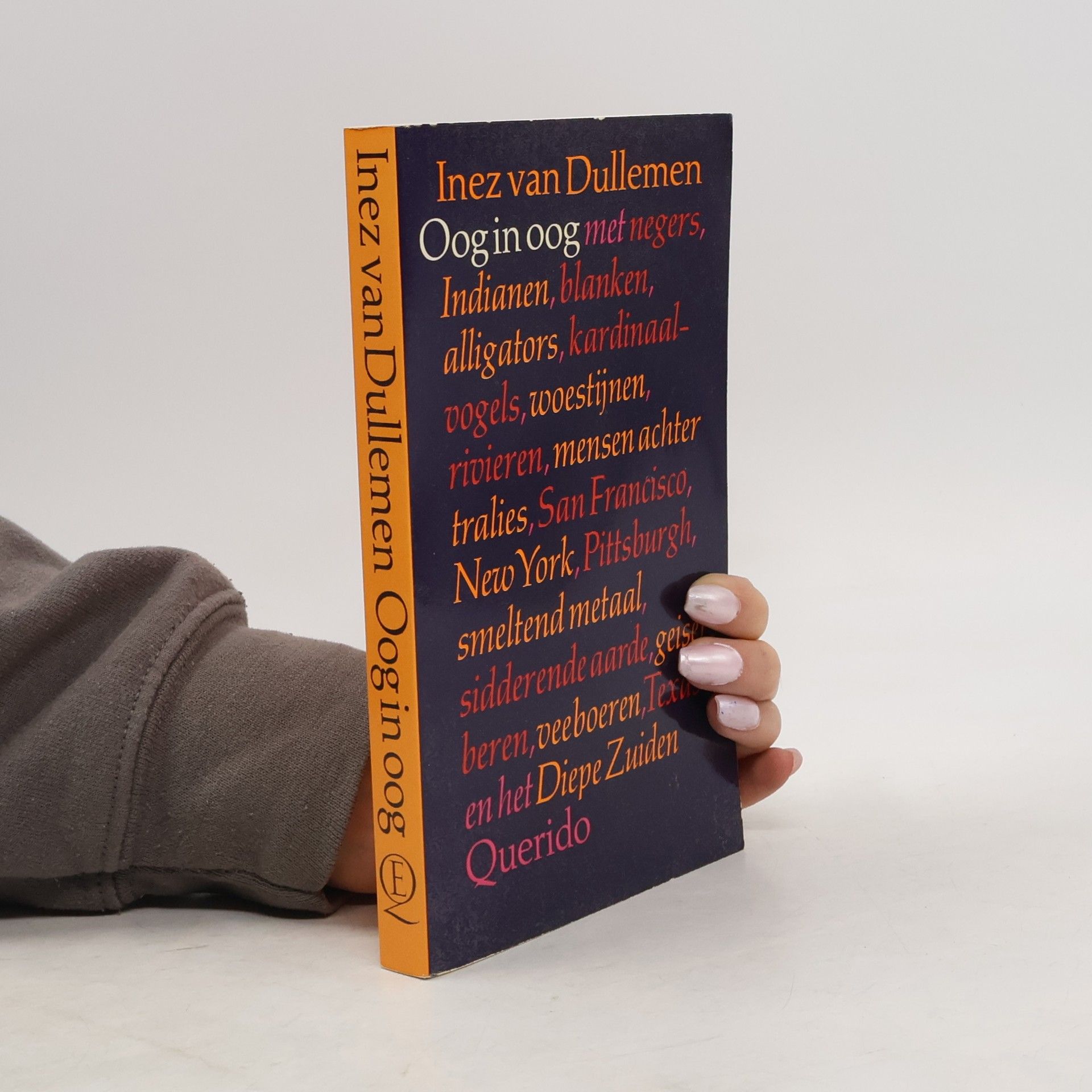 Oog in oog met negers, Indianen, blanken, alligators, kardinaalvogels, woestijnen, rivieren, mensen achter tralies, San Francisco, New York, Pittsburg, smeltend metaal, sidderende aarde, geisers, beren, veeboeren, Texas en het Diepe Zuiden