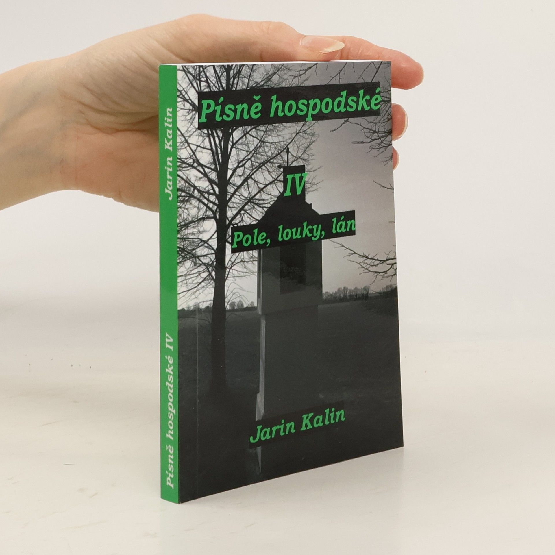 Jarin Kalin Písně hospodské. IV, Pole, louky, lán