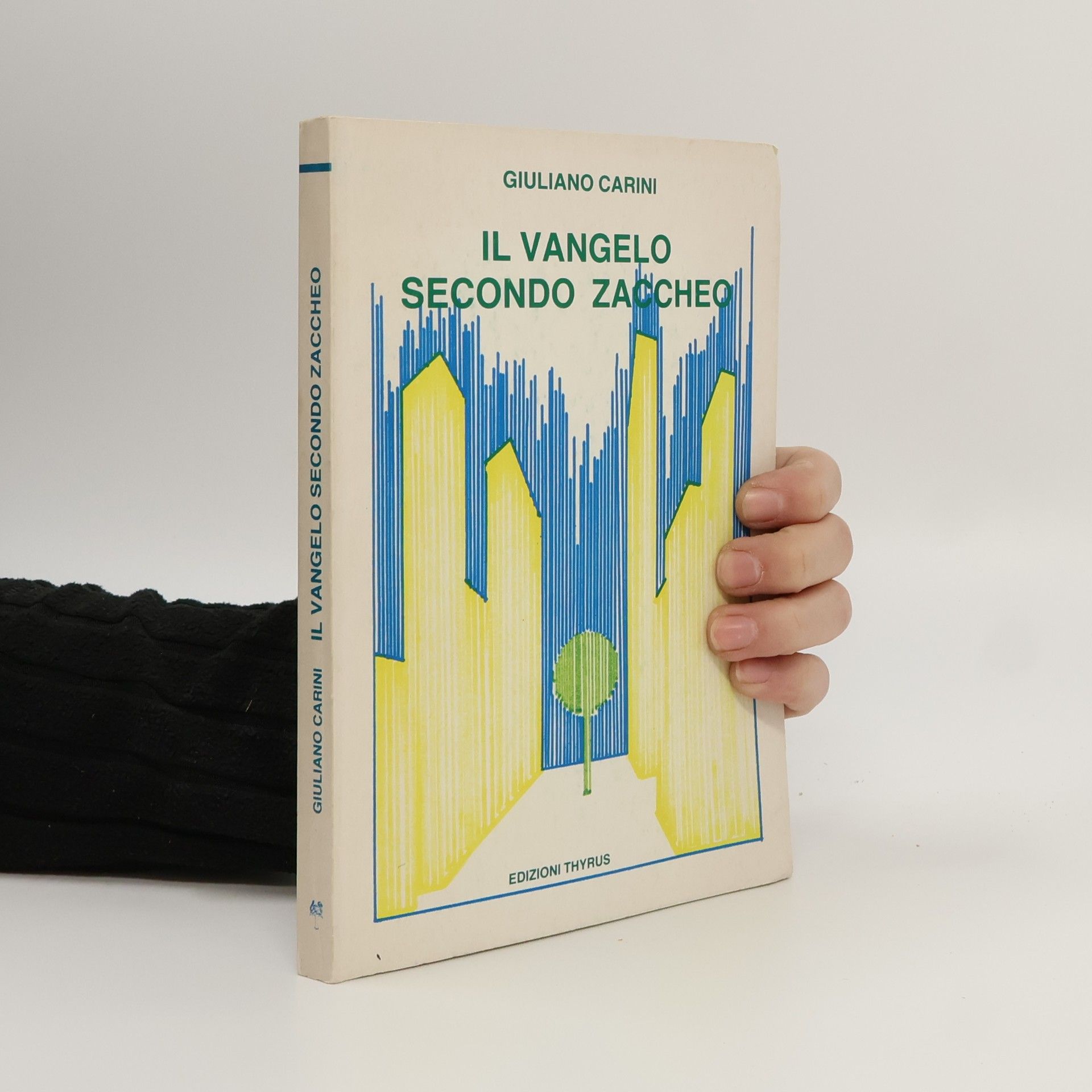 Giuliano Carini Il Vangelo secondo Zaccheo